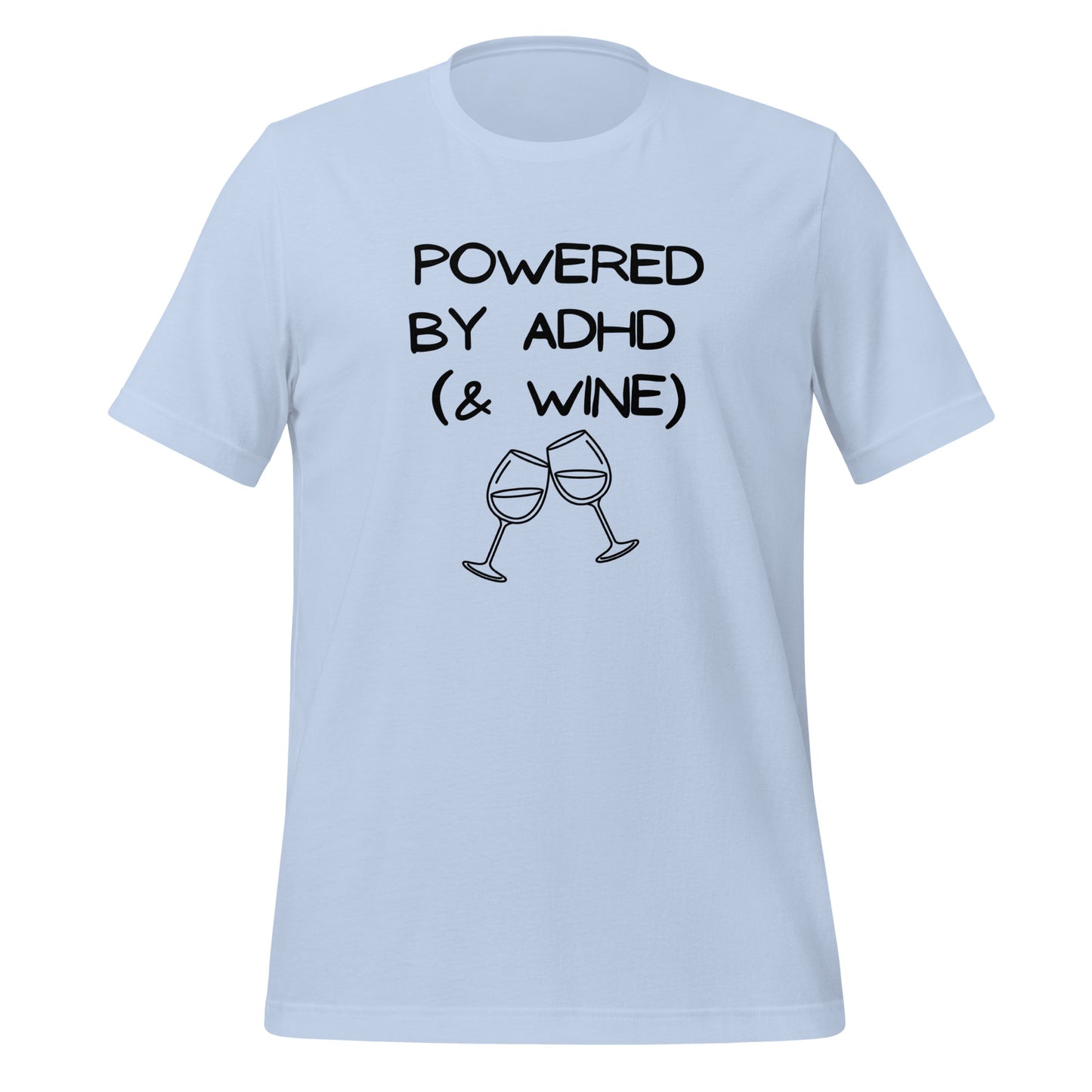 Powered by ADHD (& Wine) | T-Shirt | The Neurospicy Store Baby Blue