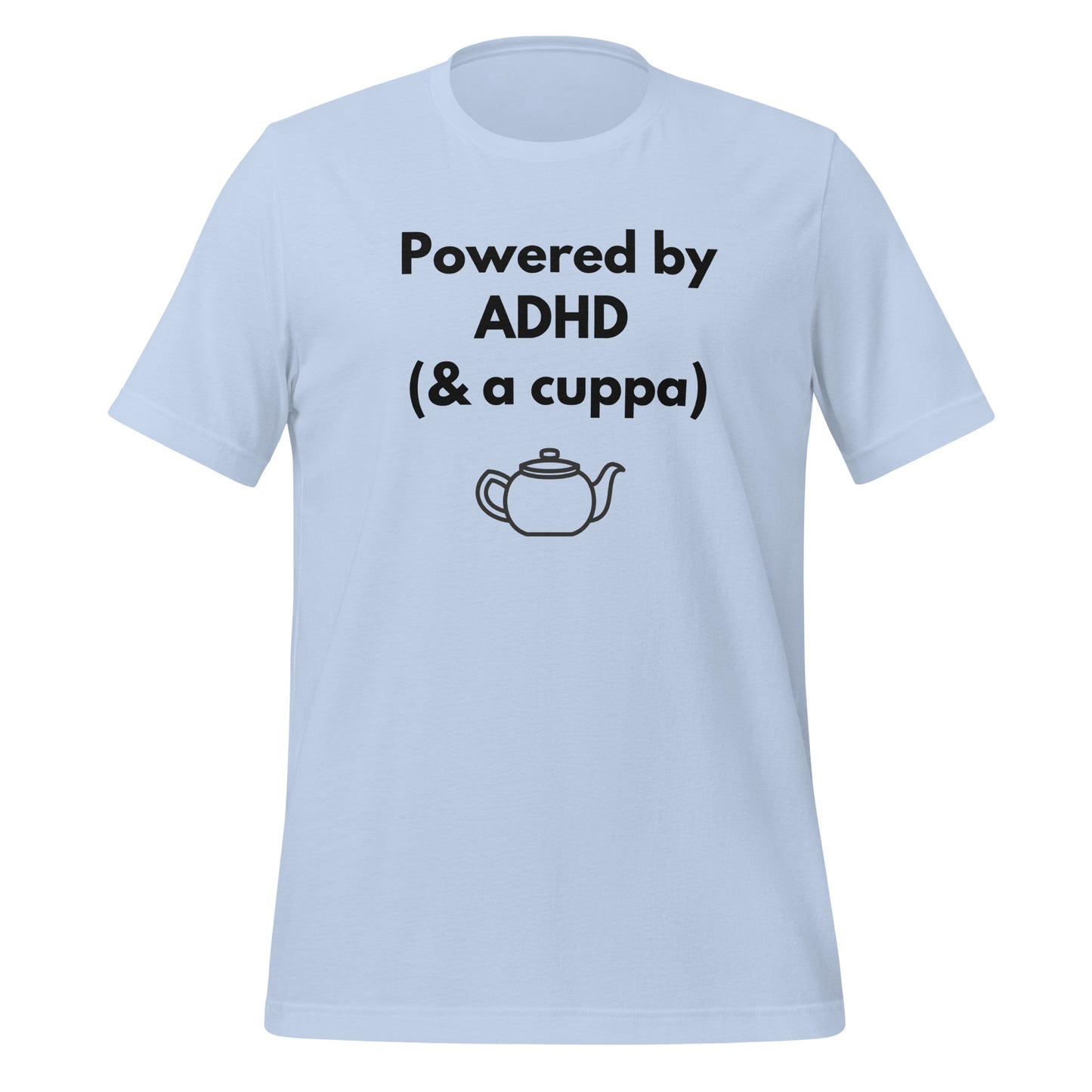Powered by ADHD (& a Cuppa) | T-Shirt | The Neurospicy Store Baby Blue