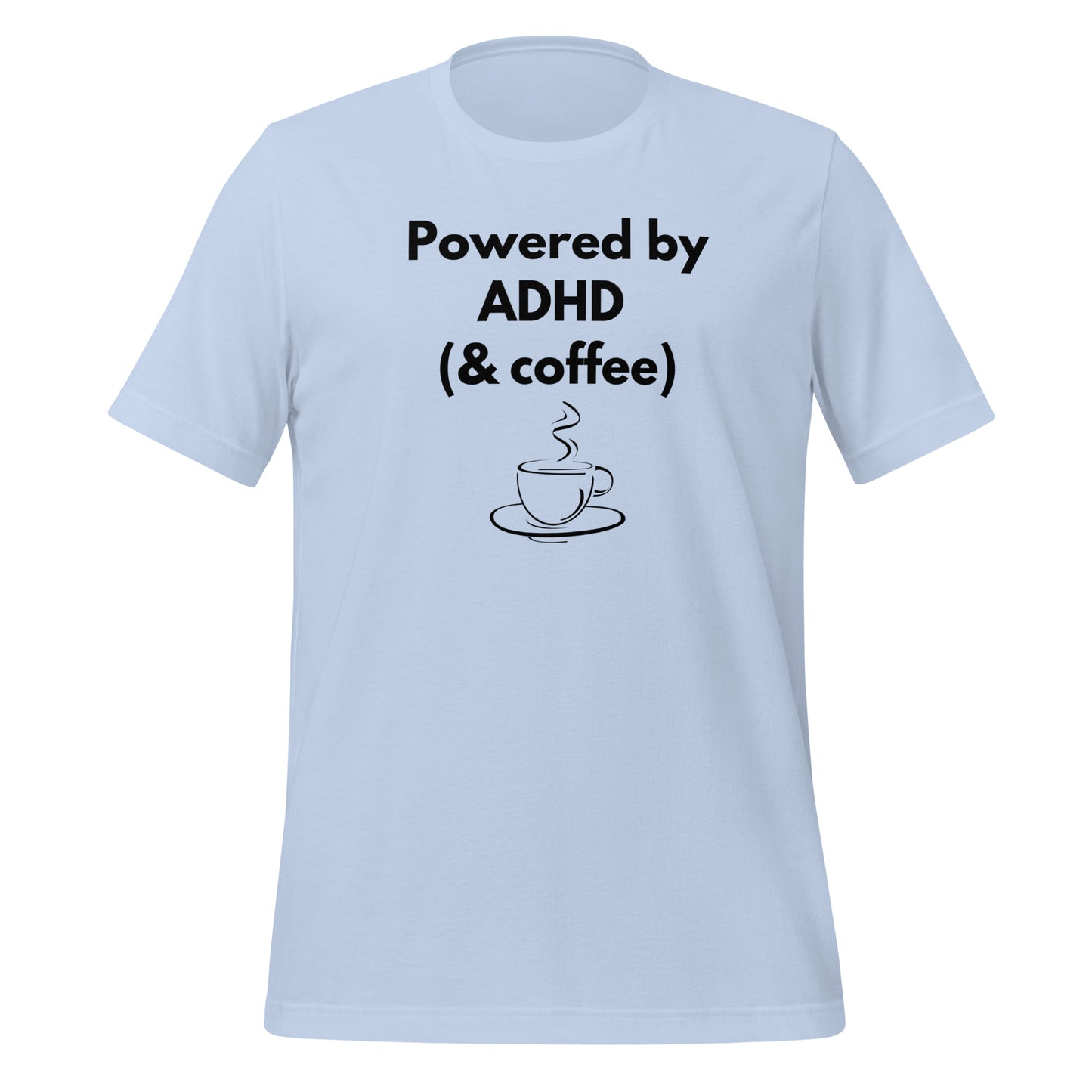 Powered by ADHD (& Coffee) | T-Shirt | The Neurospicy Store Baby Blue
