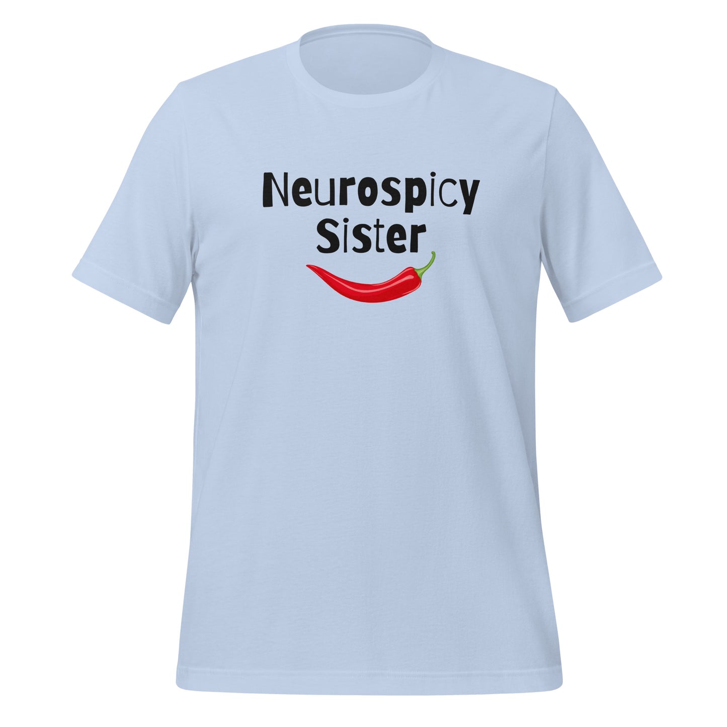 Neurospicy Sister | T-Shirt | The Neurospicy Store Baby Blue