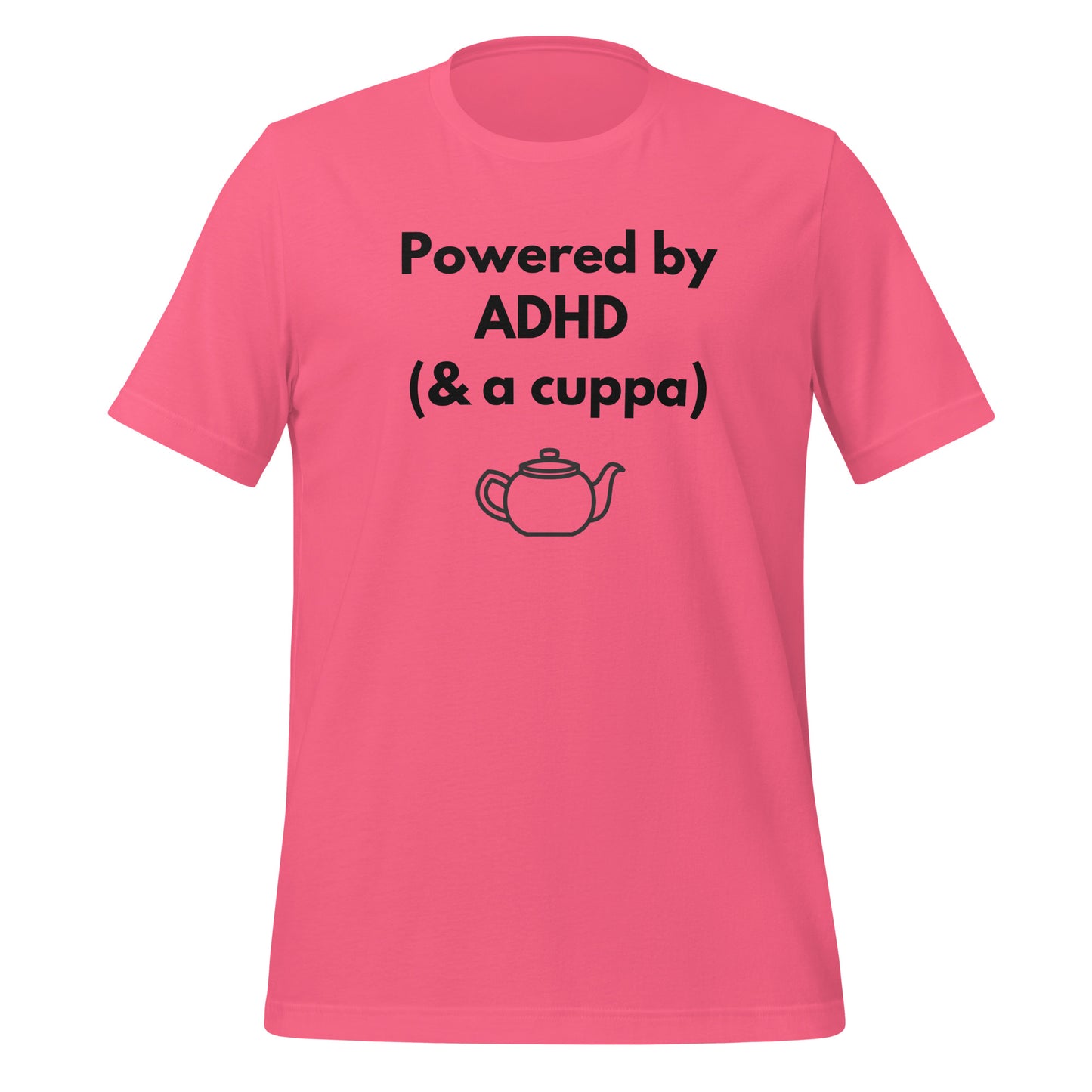 Powered by ADHD (& a Cuppa) | T-Shirt | The Neurospicy Store Charity Pink