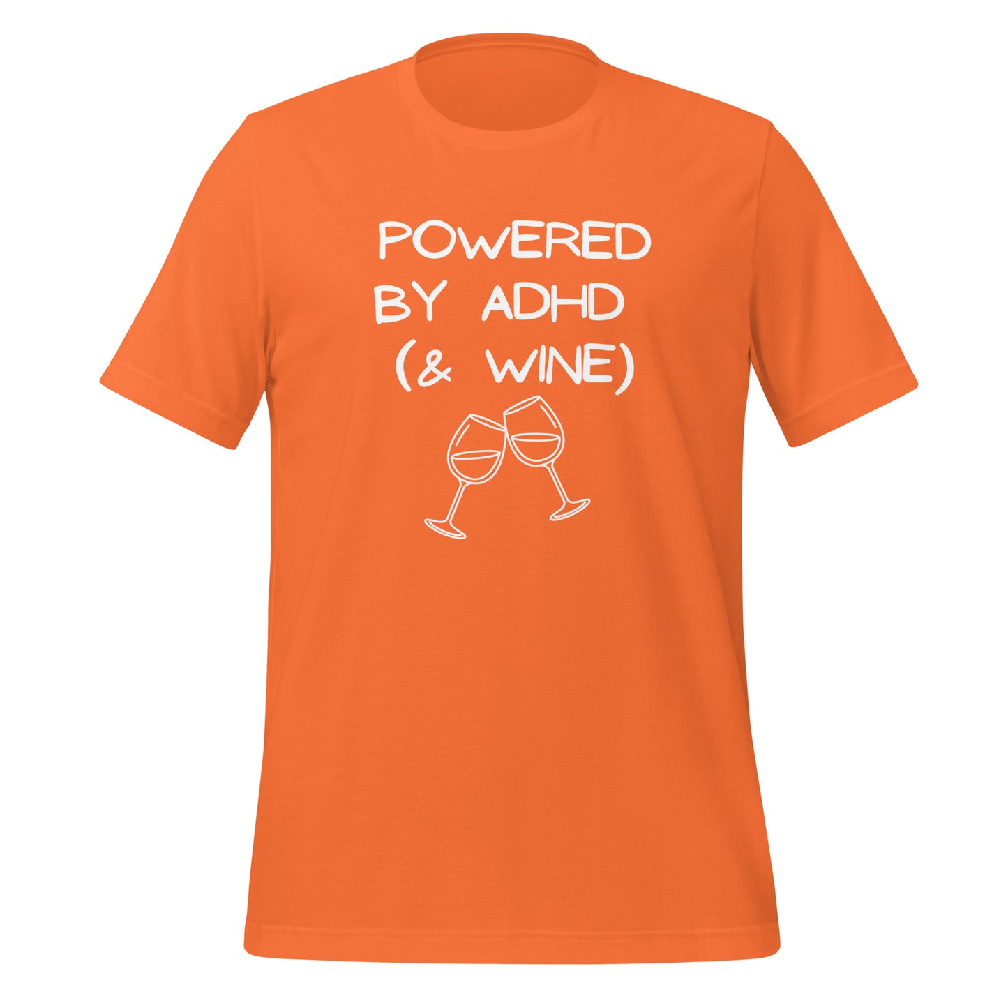 Powered by ADHD (& Wine) | T-Shirt | The Neurospicy Store Orange