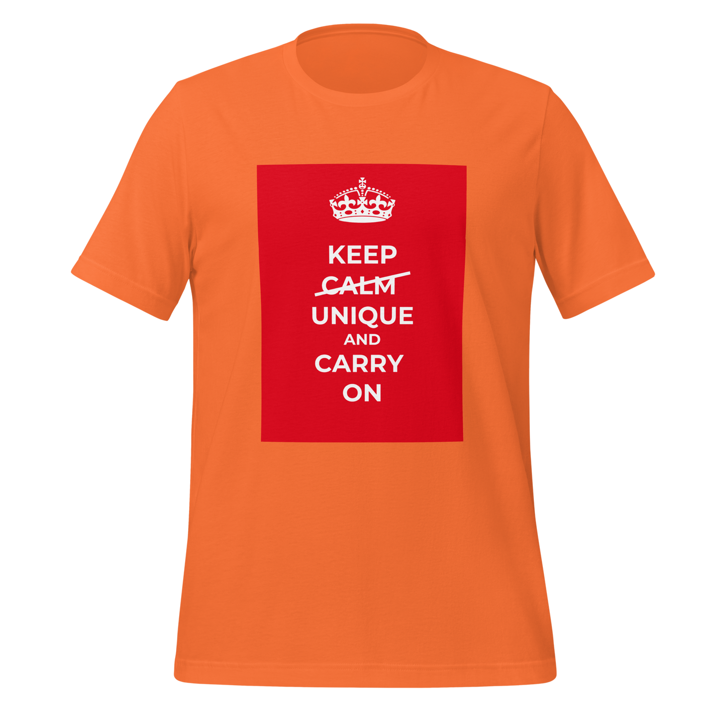 Keep Calm Unique And Carry On | T-Shirt | The Neurospicy Store Orange