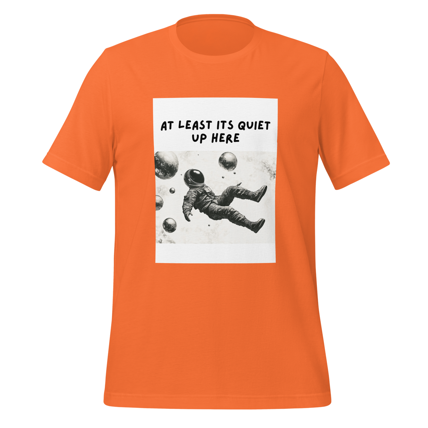 At Least Its Quiet Up Here | T-Shirt | The Neurospicy Store Orange