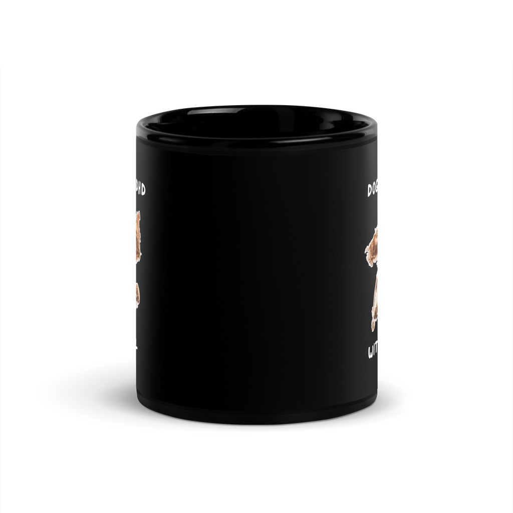 Dogs Are ADHD With A Tail | Black Glossy Mug | The Neurospicy Store