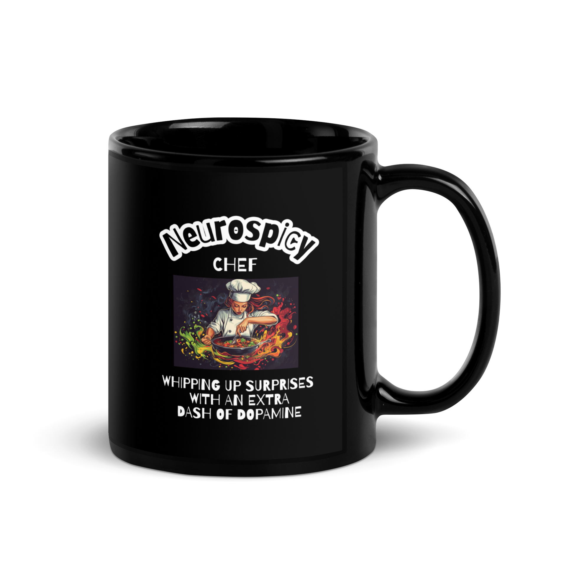 Neurospicy Chef Whipping Up Surprises With An Extra Dash Of Dopamine | Black Glossy Mug | The Neurospicy Store