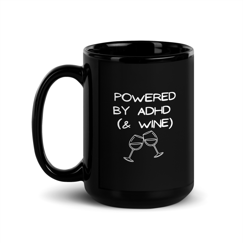 Powered by ADHD (& Wine) | Black Glossy Mug | The Neurospicy Store 15 oz