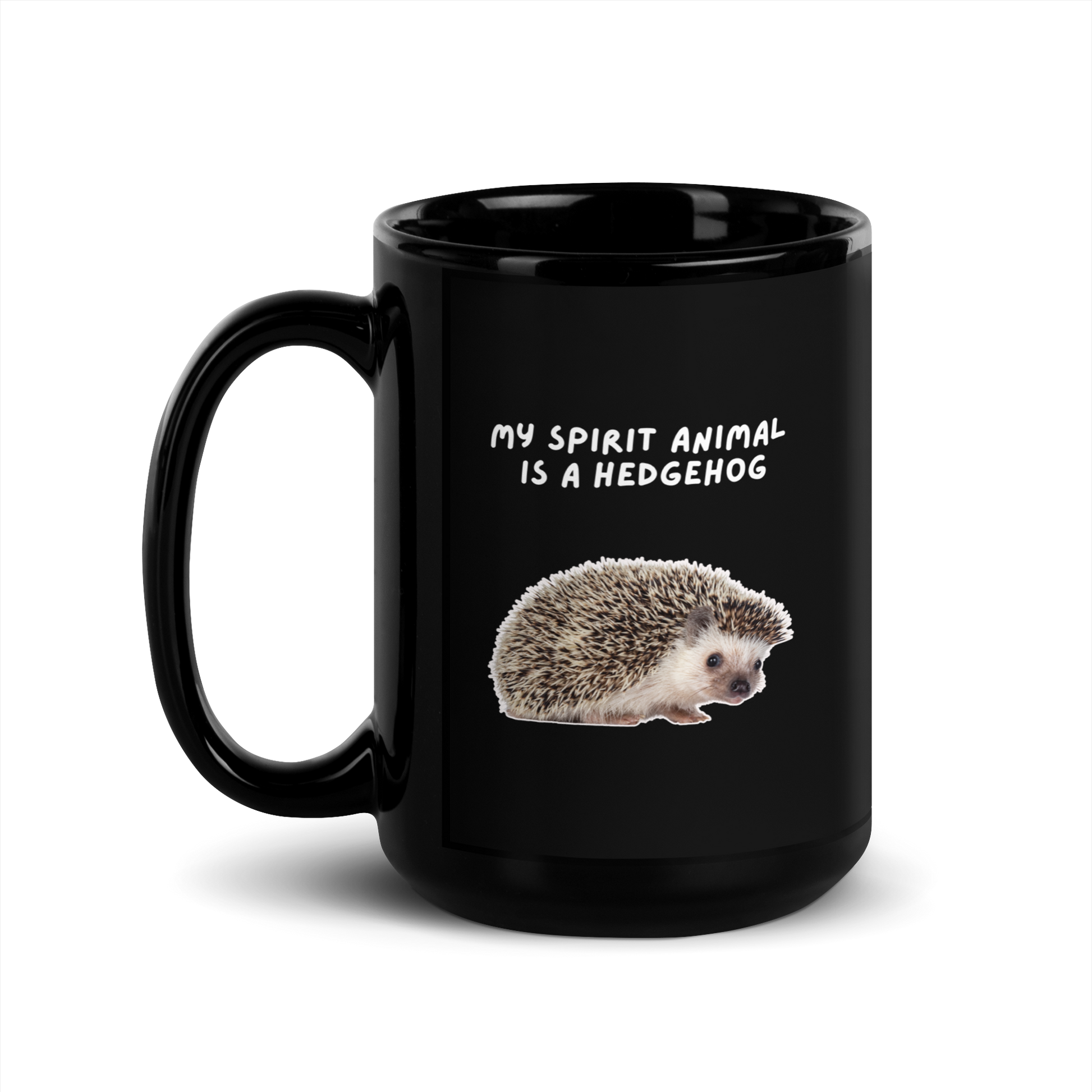 My Spirit Animal is A hedgehog | Black Glossy Mug | The Neurospicy Store 15 oz