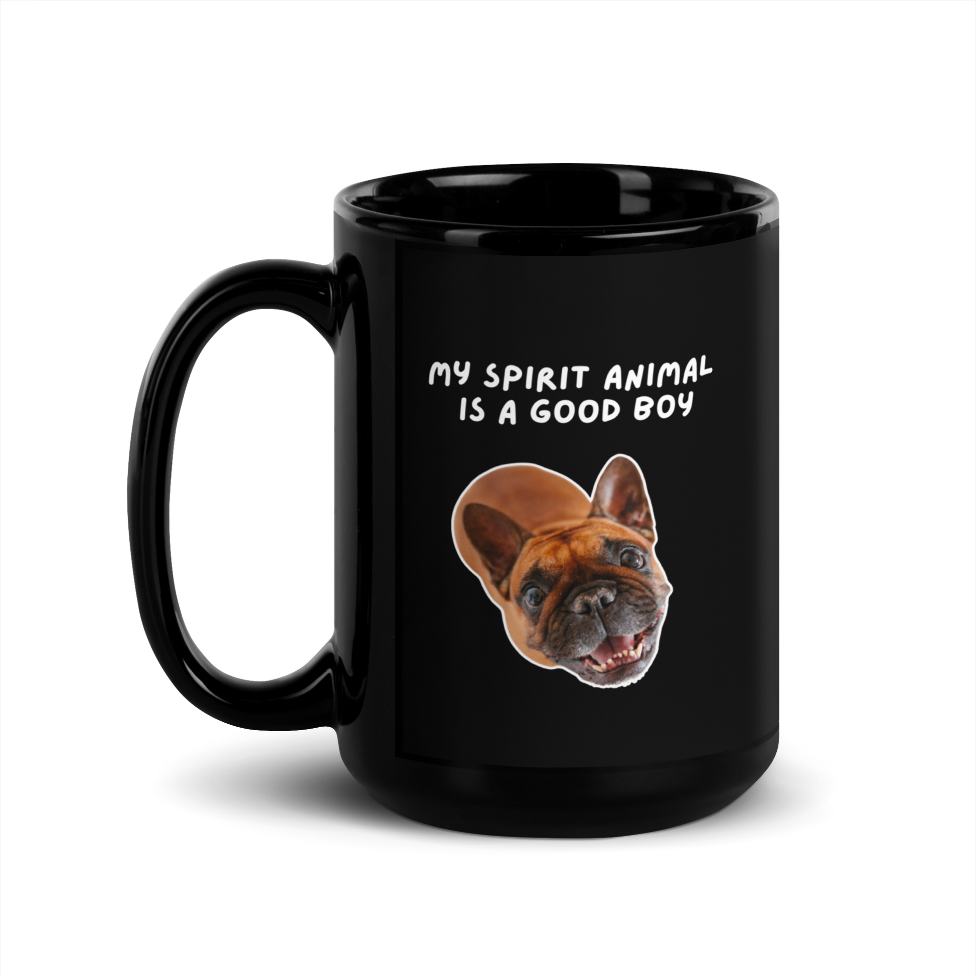 My Spirit Animal Is A Good Boy | Black Glossy Mug | The Neurospicy Store 15 oz