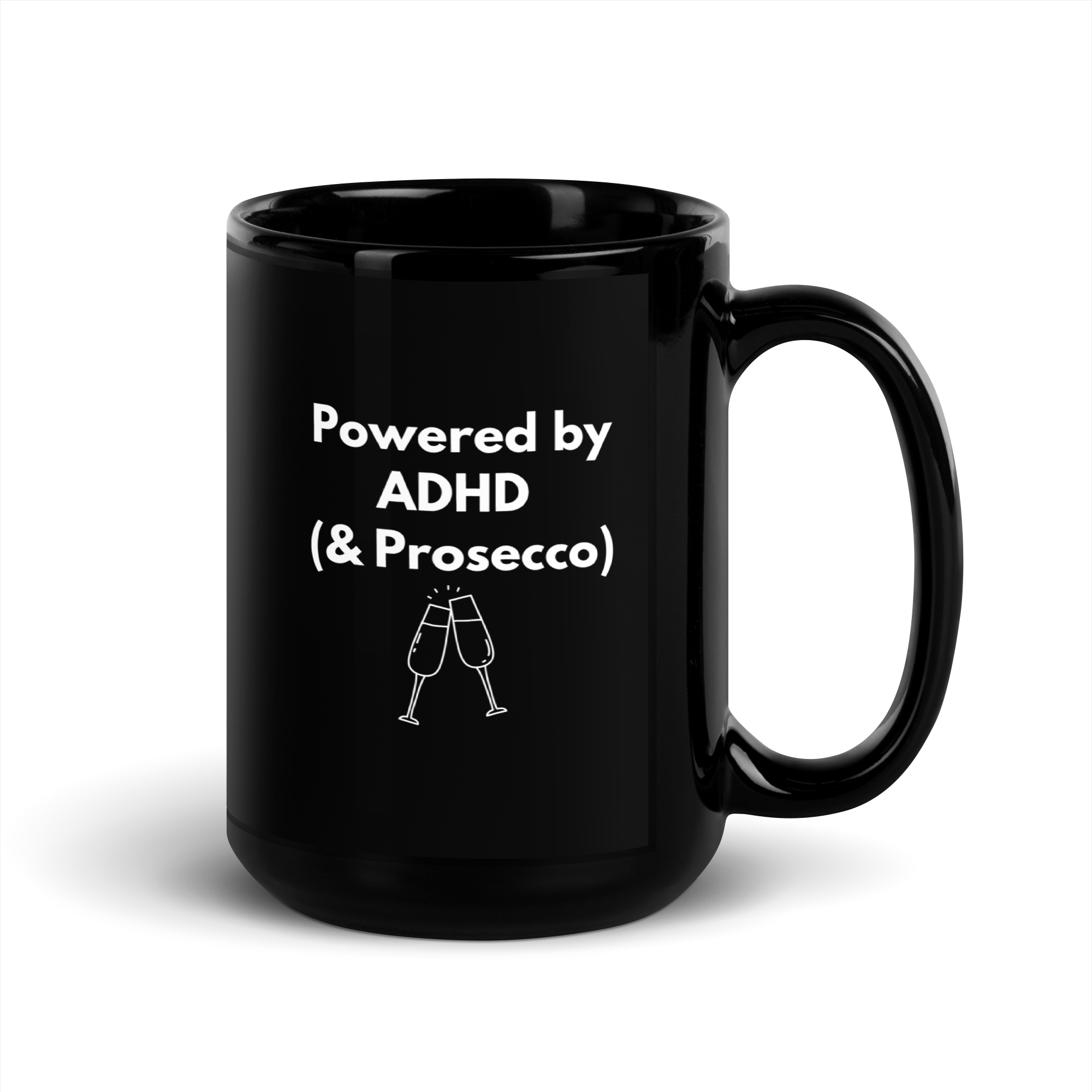 Powered by ADHD (& Prosecco) | Black Glossy Mug | The Neurospicy Store