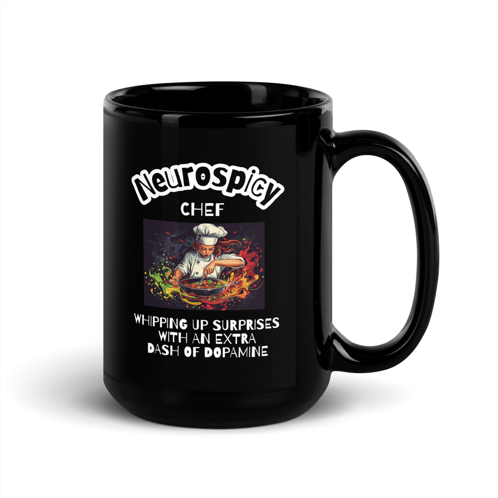Neurospicy Chef Whipping Up Surprises With An Extra Dash Of Dopamine | Black Glossy Mug | The Neurospicy Store