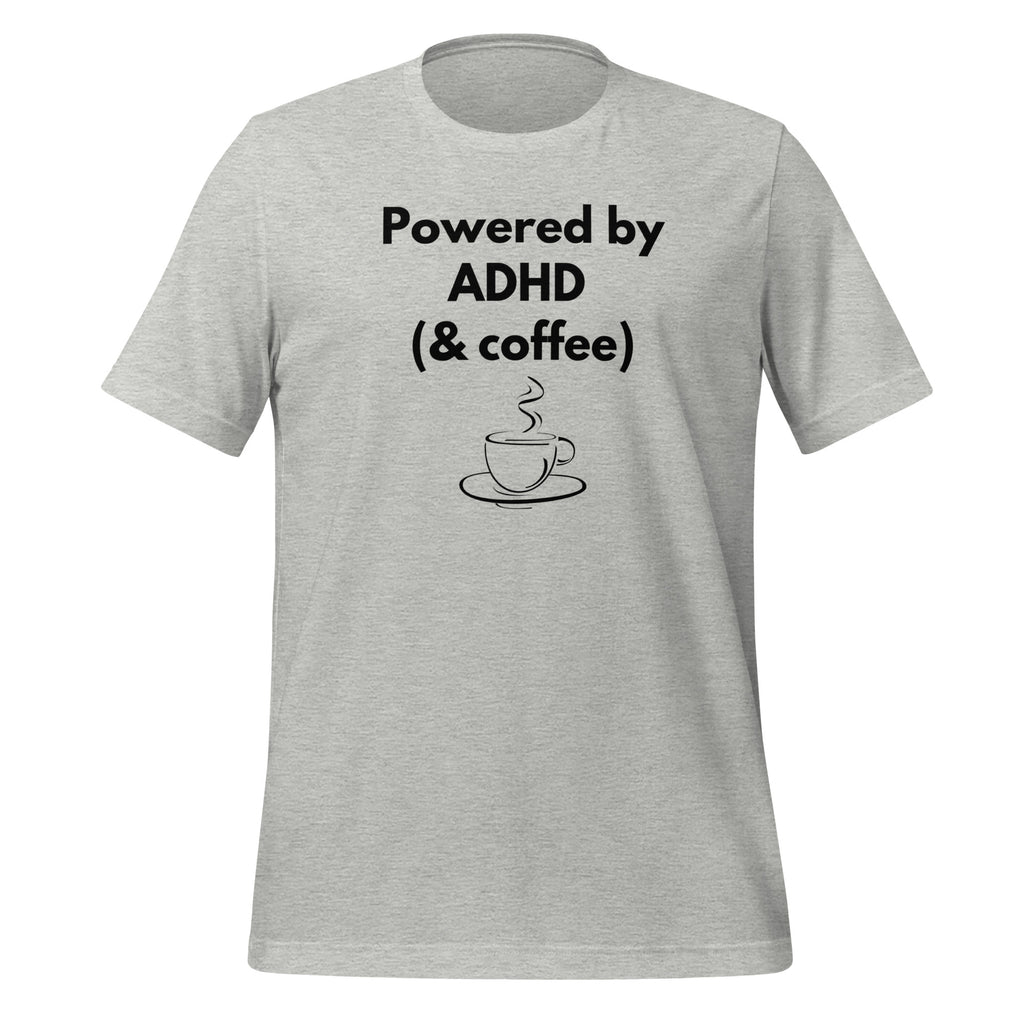 Powered by ADHD (& Coffee) | T-Shirt | The Neurospicy Store Athletic Heather