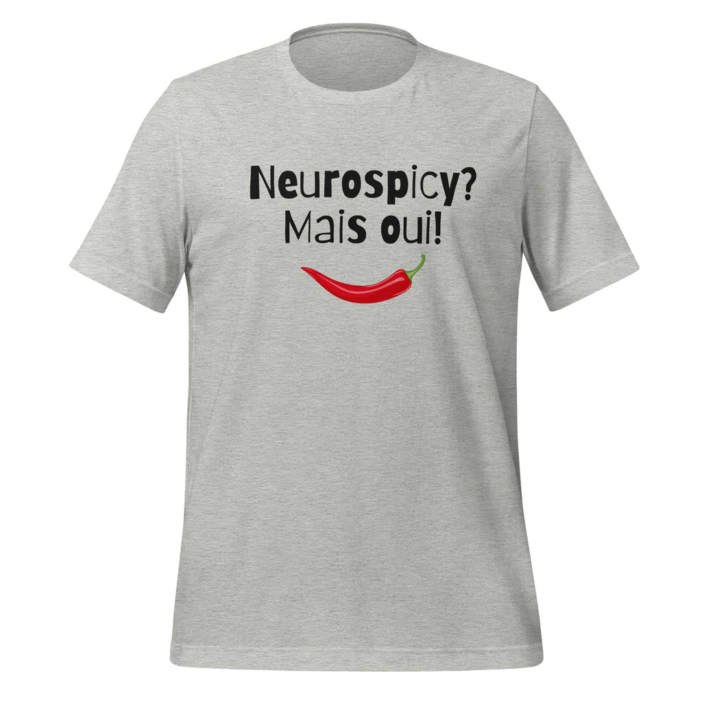 Neurospicy? Mais Oui! | T-Shirt | The Neurospicy Store Athletic Heather