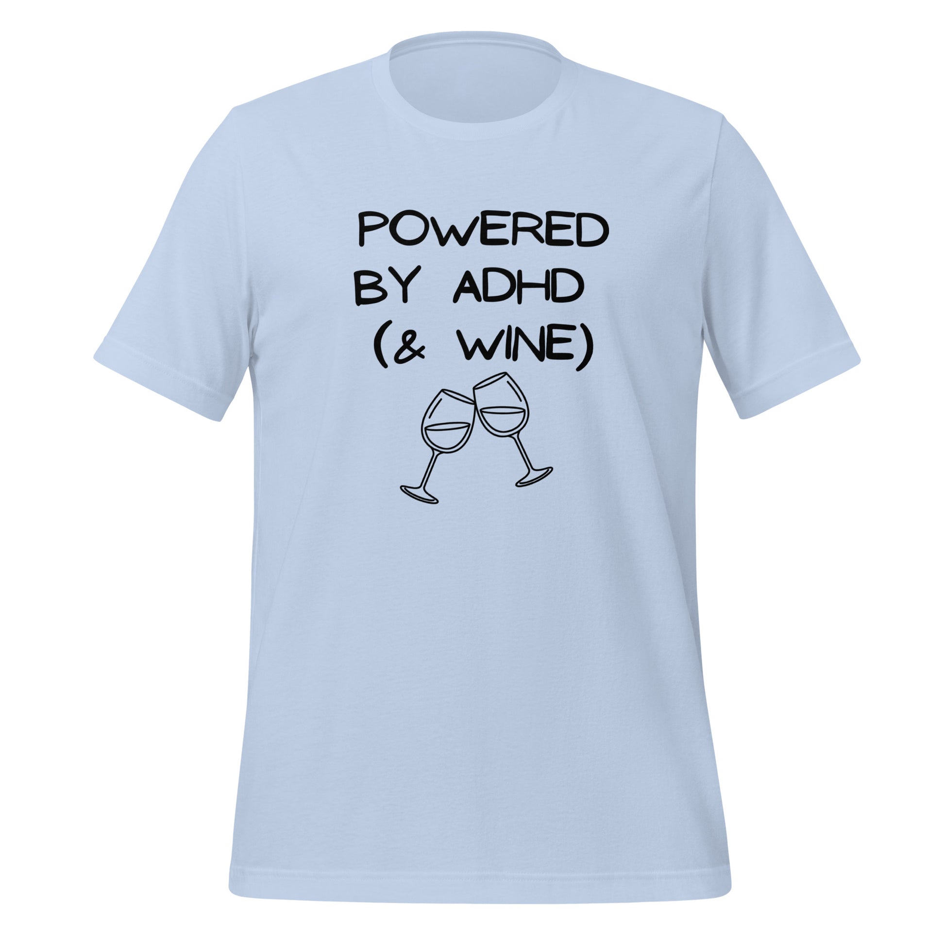 Powered by ADHD (& Wine) | T-Shirt | The Neurospicy Store Baby Blue