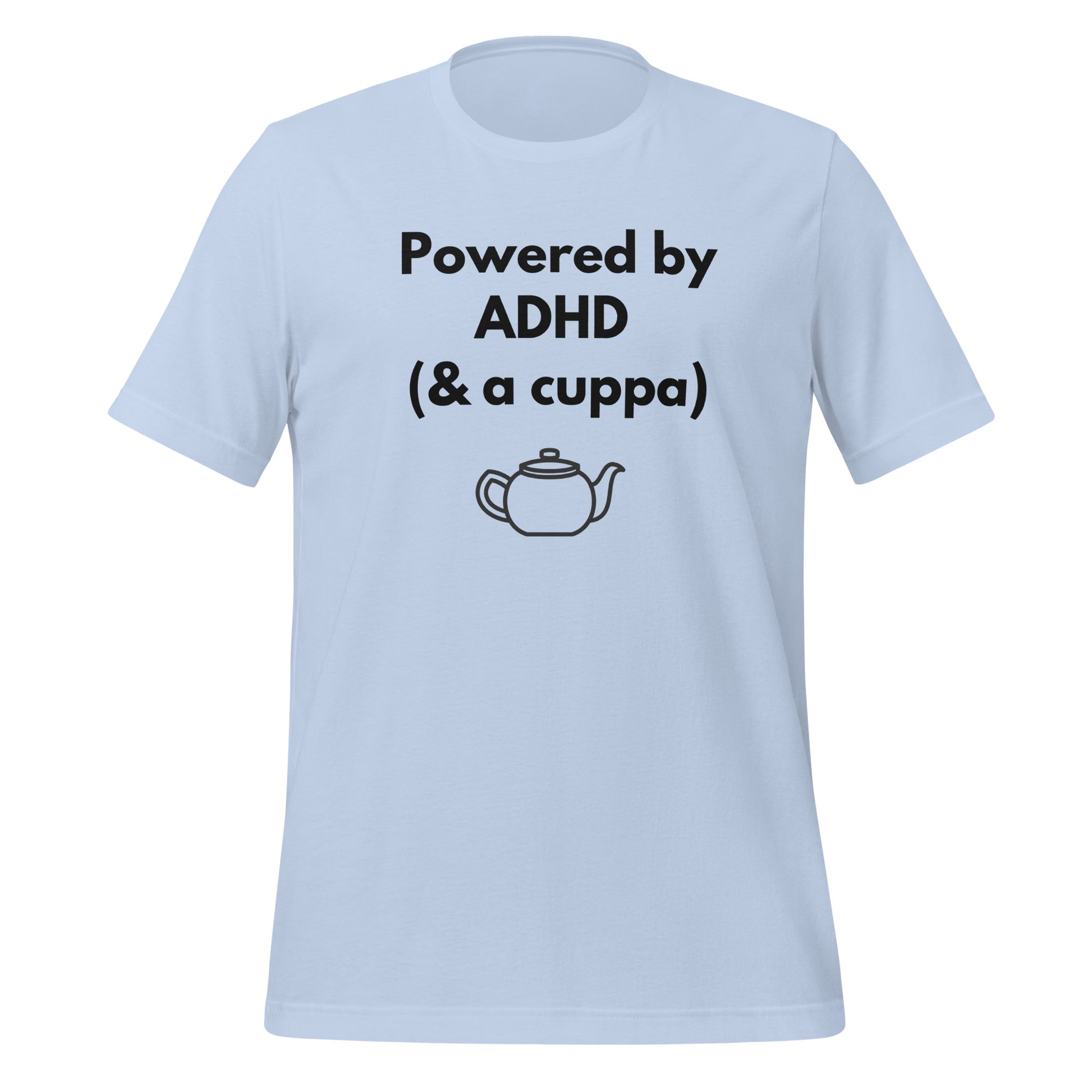 Powered by ADHD (& a Cuppa) | T-Shirt | The Neurospicy Store Baby Blue