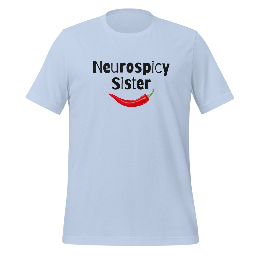 Neurospicy Sister | T-Shirt | The Neurospicy Store Baby Blue