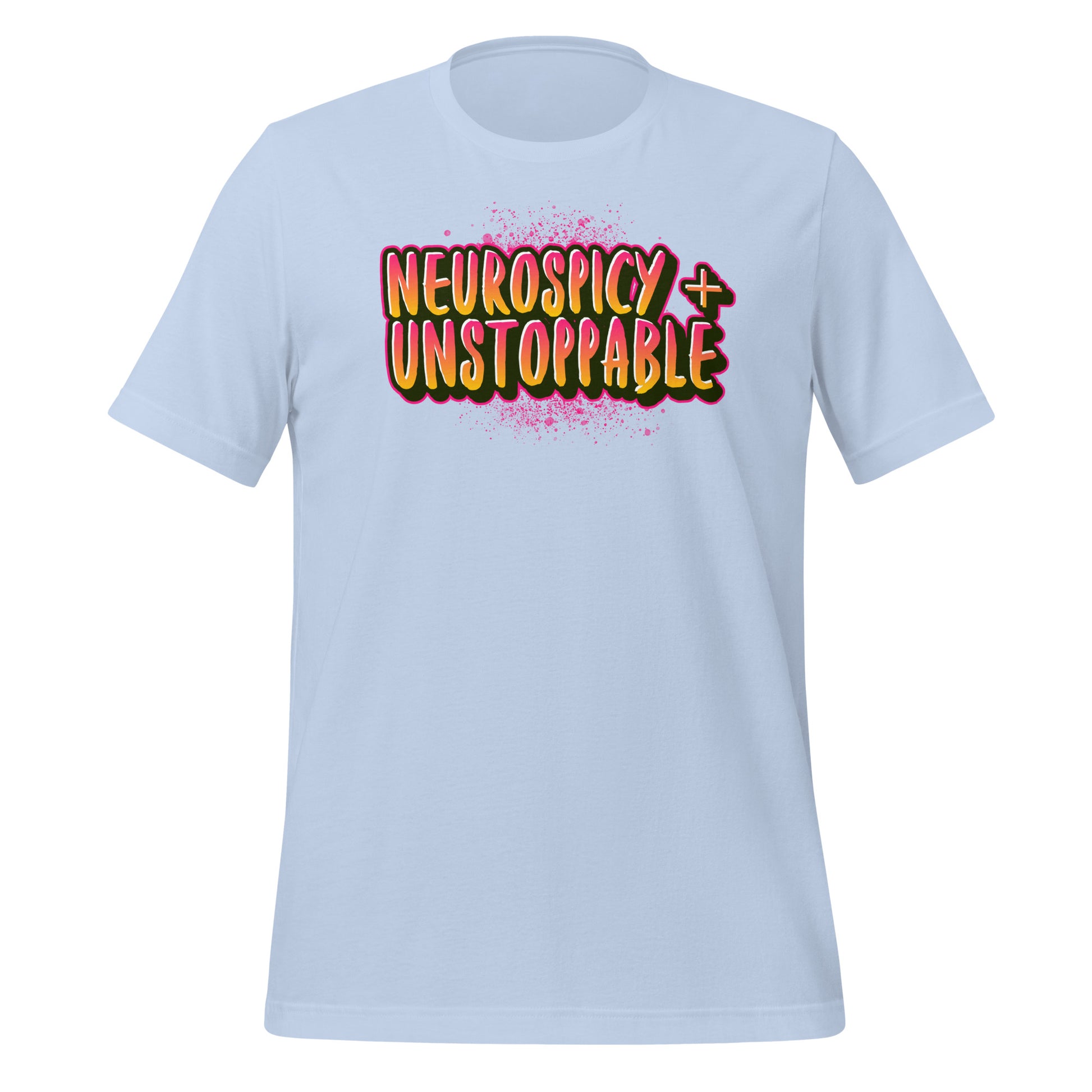 Neurospicy Unstoppable | T-Shirt | The Neurospicy Store Baby Blue
