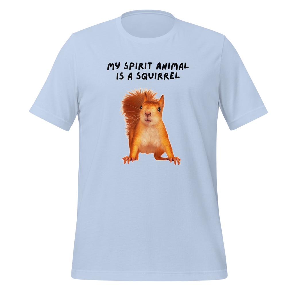 My Spirit Animal Is A Squirrel | T-Shirt | The Neurospicy Store Baby Blue
