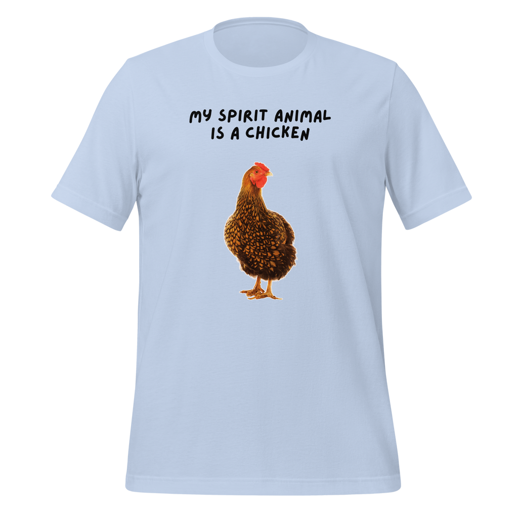 My Spirit Animal Is A Chicken | T-Shirt | The Neurospicy Store Baby Blue