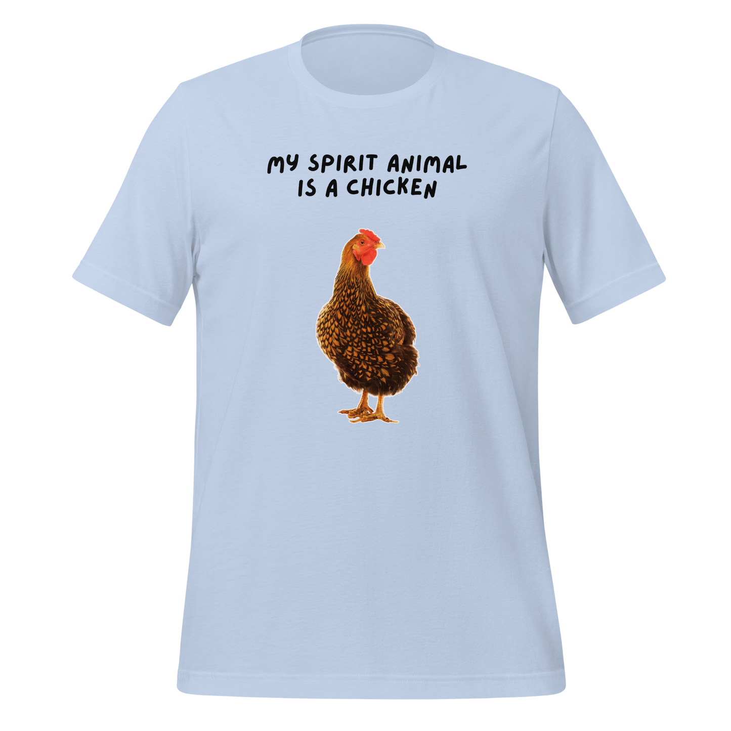 My Spirit Animal Is A Chicken | T-Shirt | The Neurospicy Store Baby Blue
