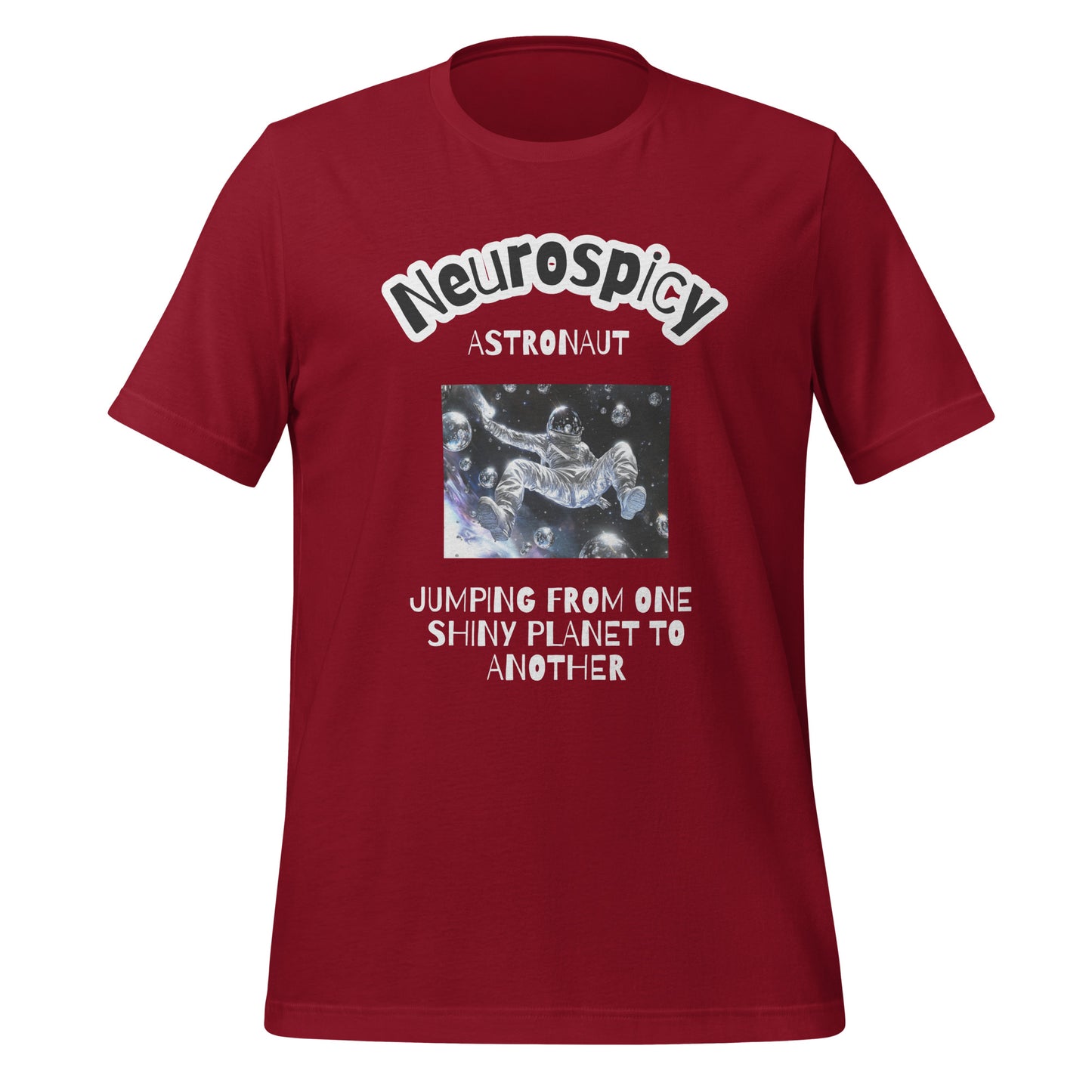 Neurospicy Astronaut | T-Shirt | The Neurospicy Store Cardinal