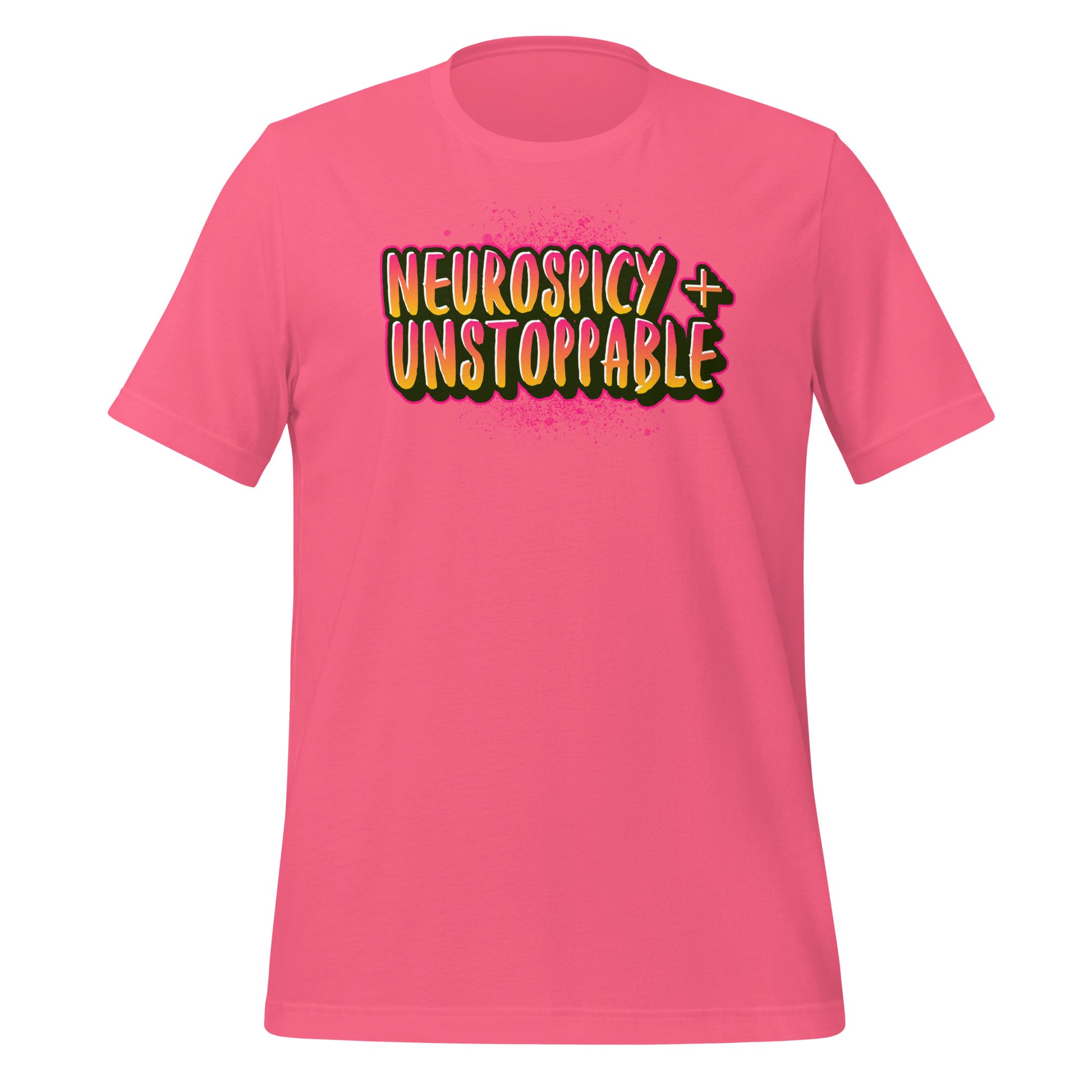 Neurospicy Unstoppable | T-Shirt | The Neurospicy Store Charity Pink