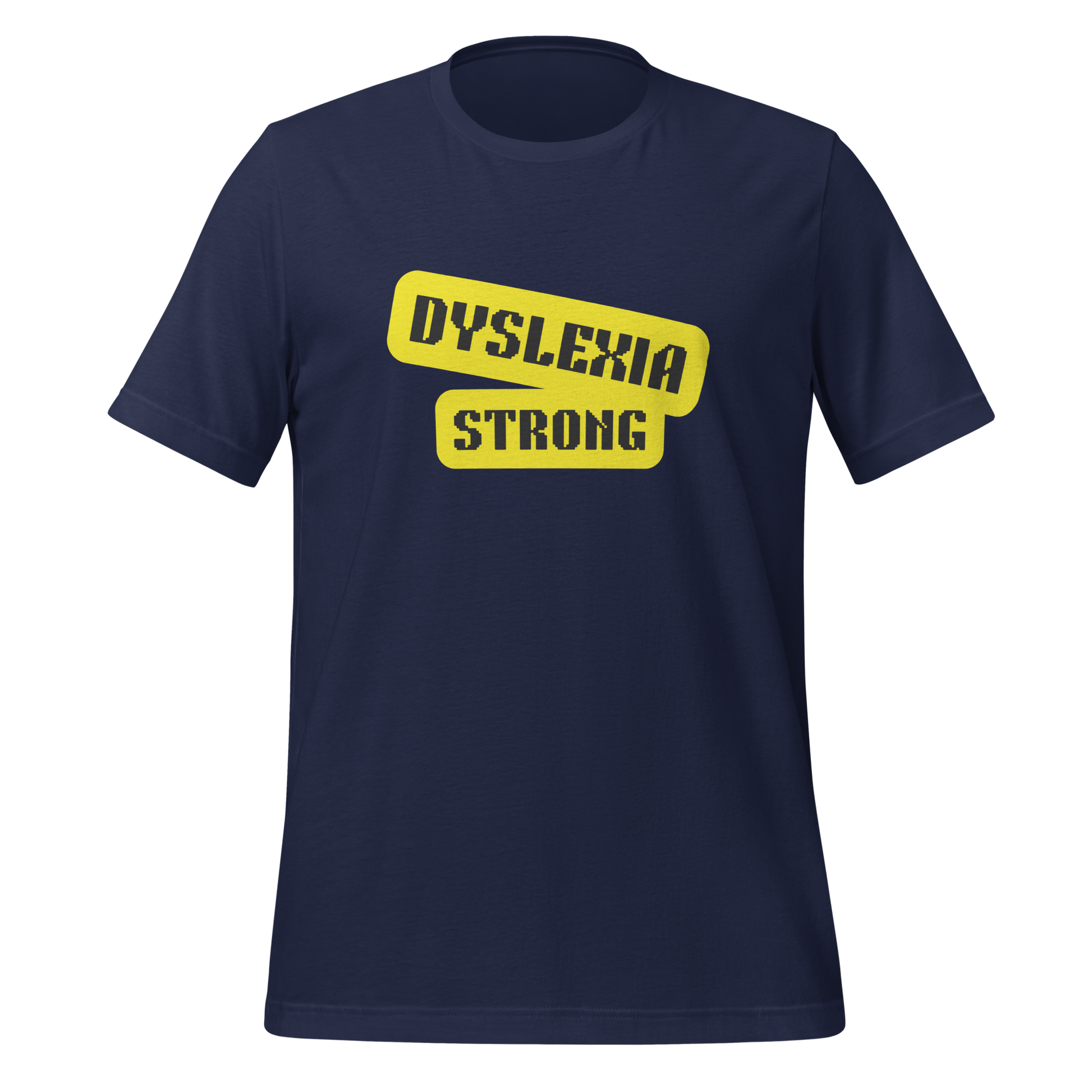 Dyslexia Strong | T-Shirt | The Neurospicy Store Navy