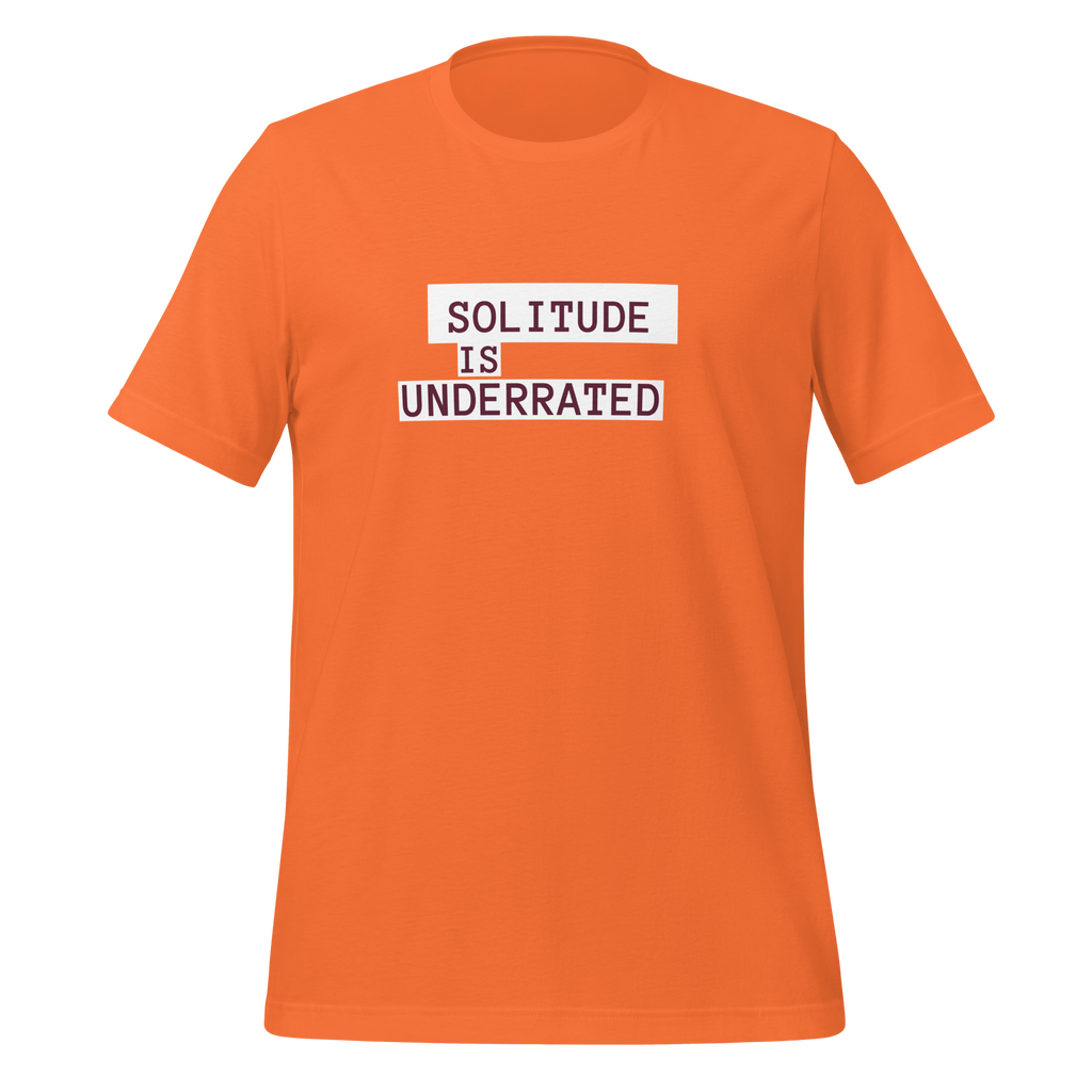 Solitude Is Underrated | T-Shirt | The Neurospicy Store Orange