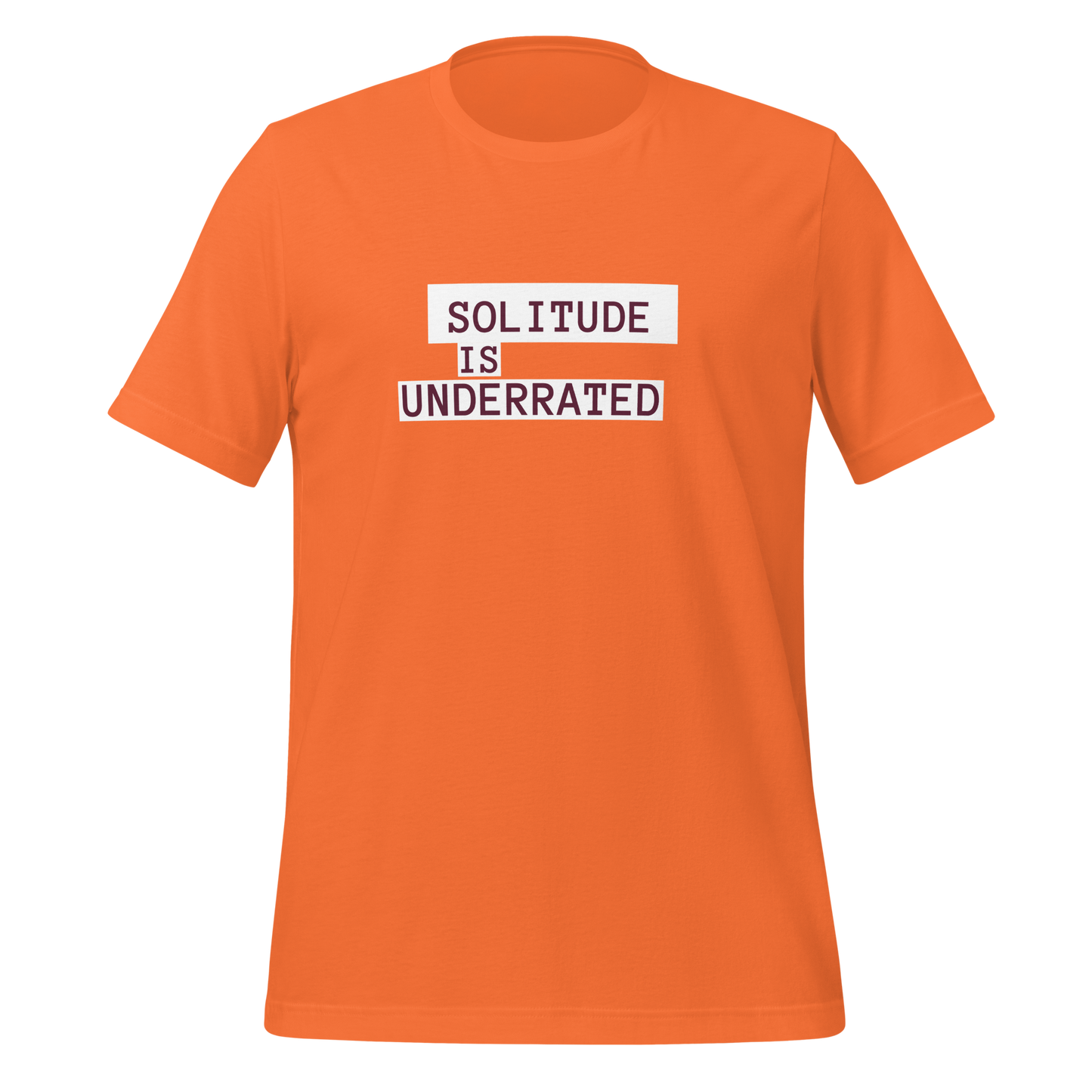 Solitude Is Underrated | T-Shirt | The Neurospicy Store Orange