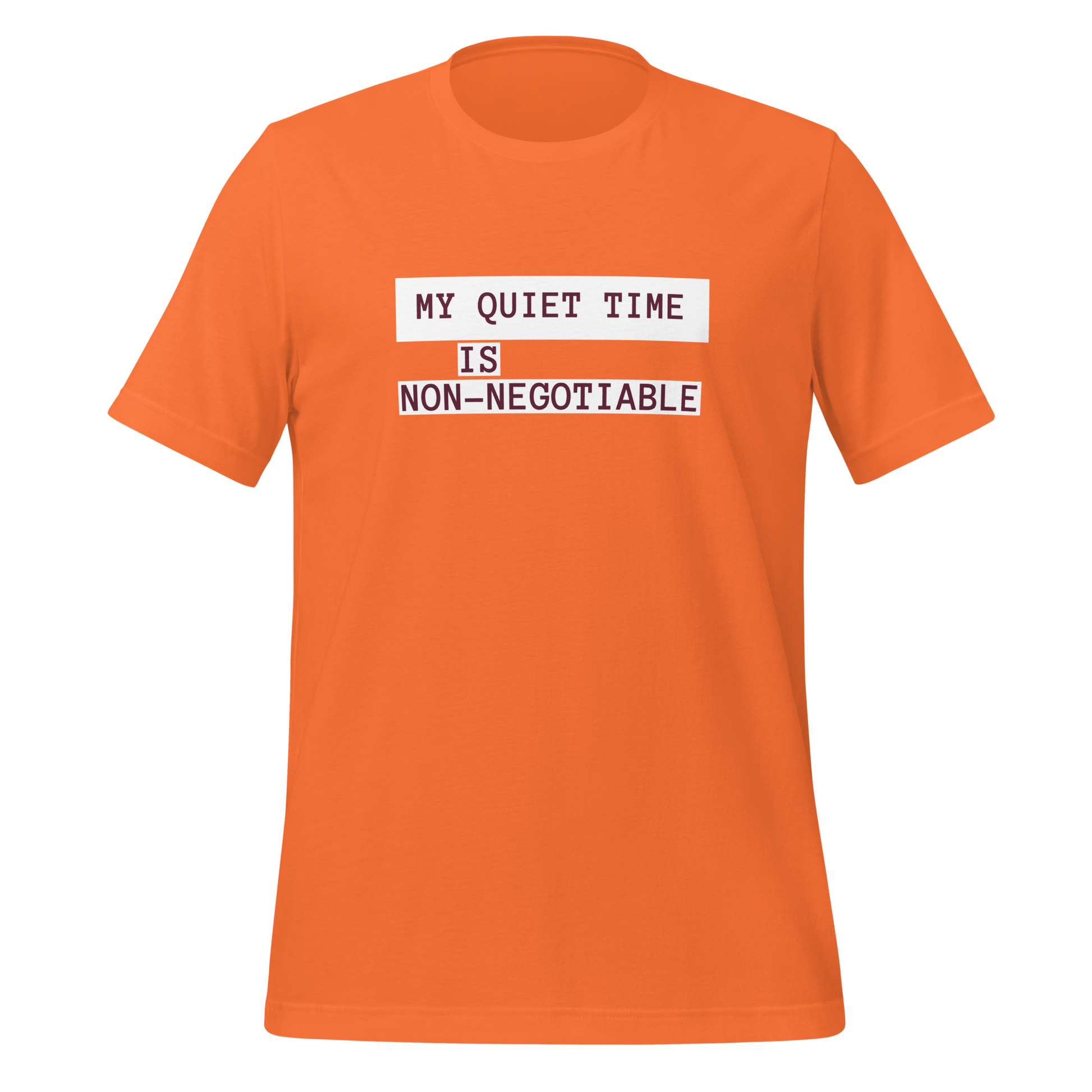 My Quiet Time Is Non-Negotiable | T-Shirt | The Neurospicy Store Orange