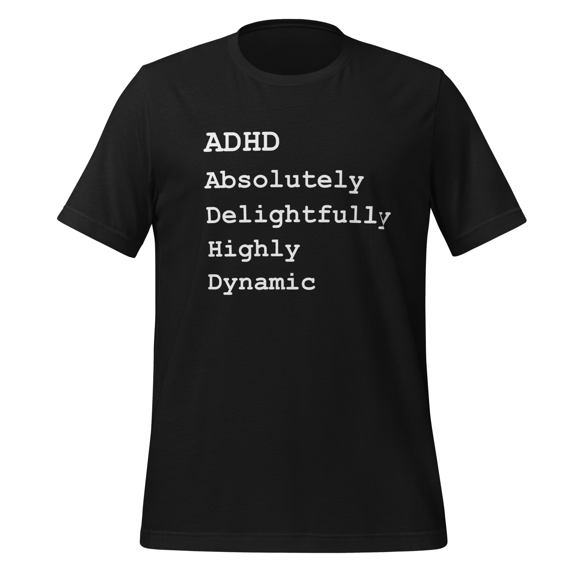 ADHD Absolutely Delightfully Highly Dynamic | T-Shirt | The Neurospicy Store Vintage Black