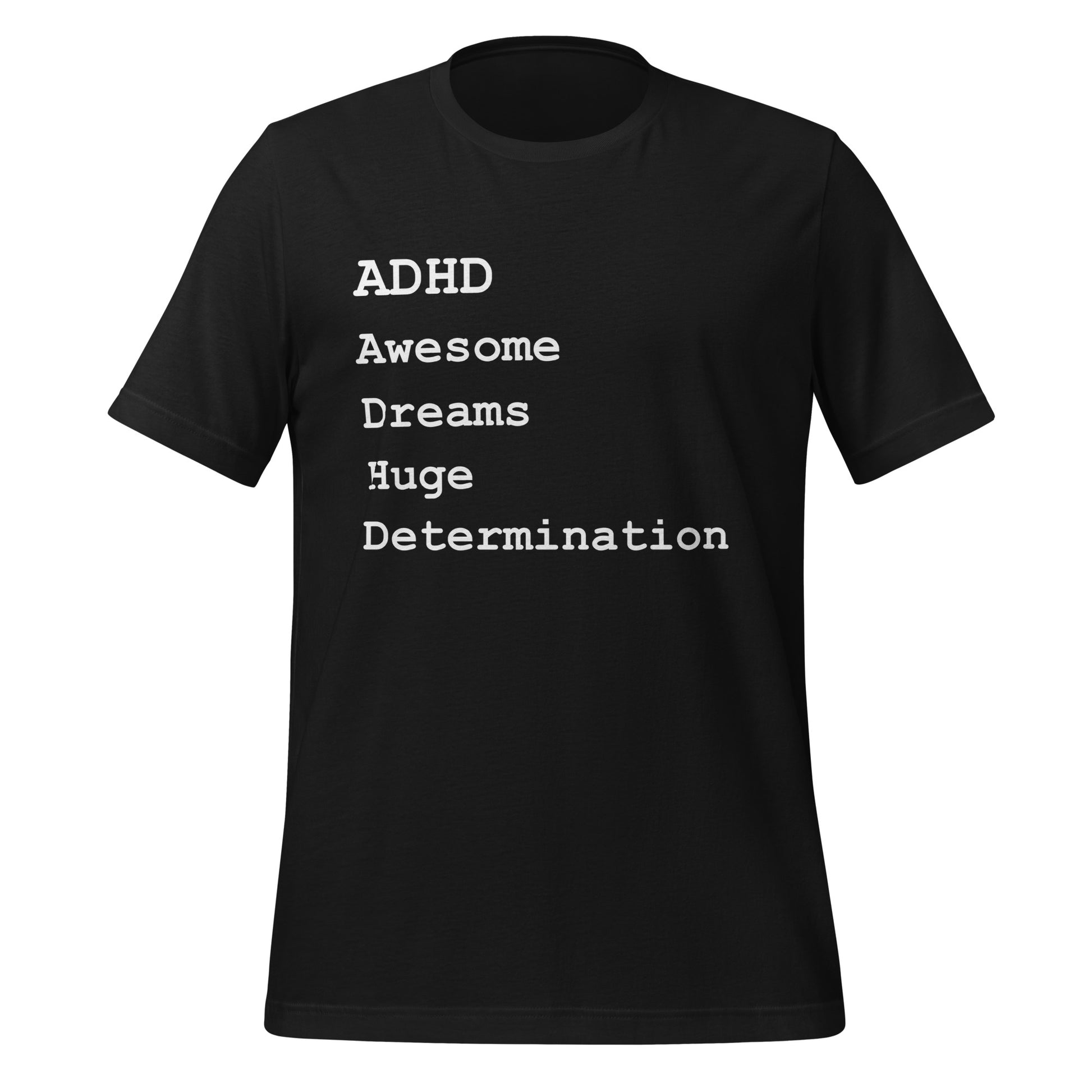 ADHD Awesome Dreams Huge Determination | T-Shirt | The Neurospicy Store Vintage Black