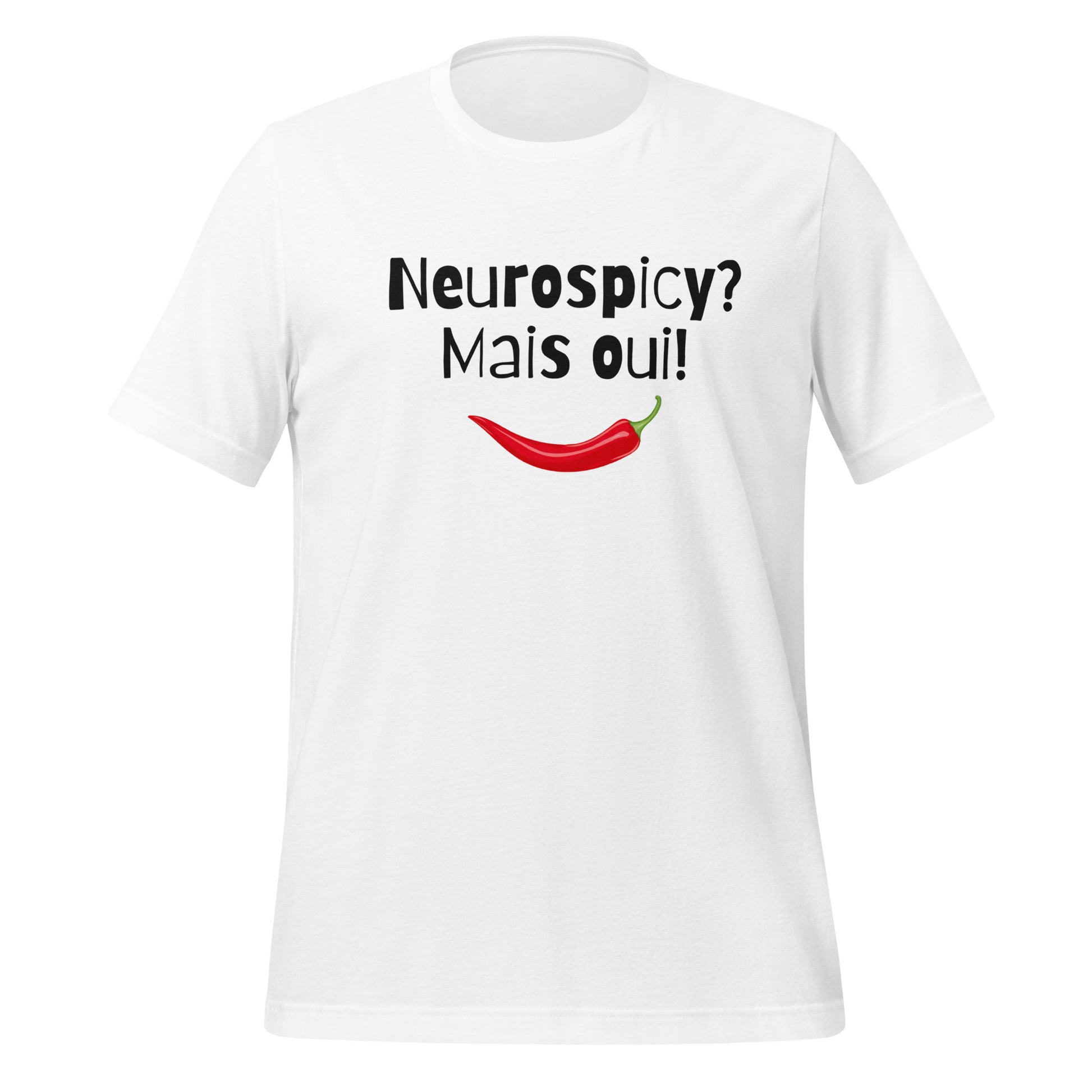 Neurospicy? Mais Oui! | T-Shirt | The Neurospicy Store White