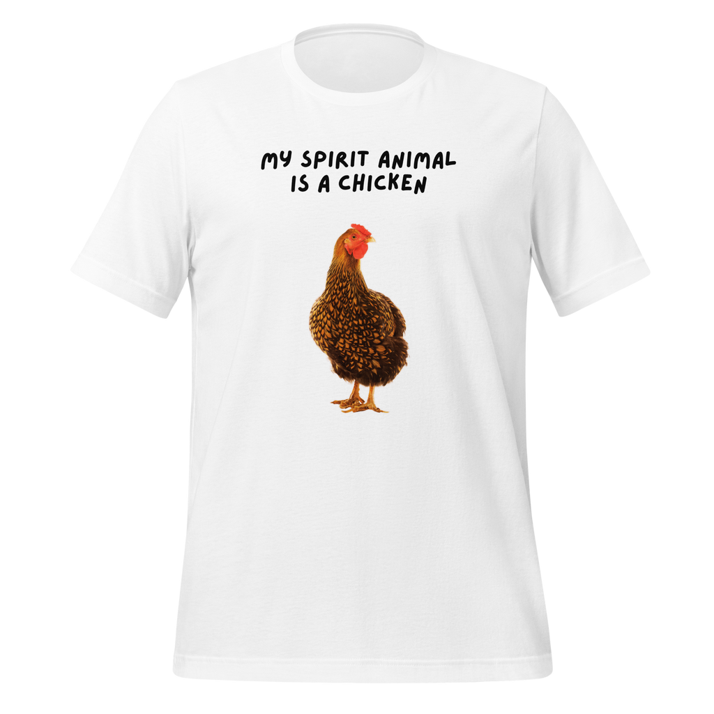 My Spirit Animal Is A Chicken | T-Shirt | The Neurospicy Store White