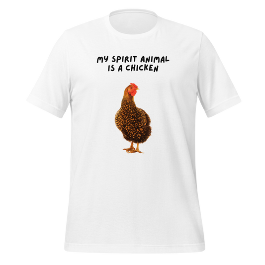 My Spirit Animal Is A Chicken | T-Shirt | The Neurospicy Store White