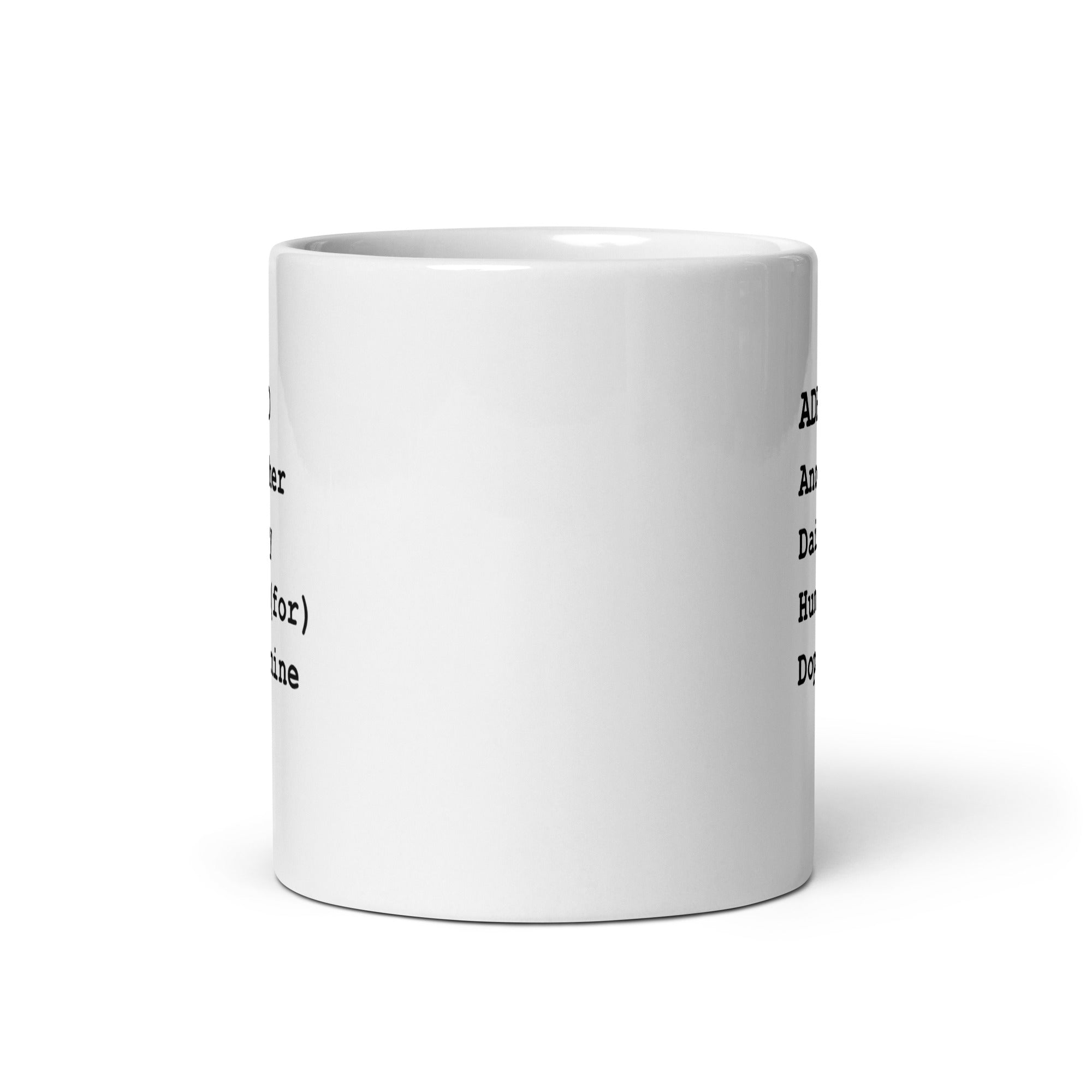 ADHD Another Daily Hunt (For) Dopamine | White Glossy Mug | The Neurospicy Store