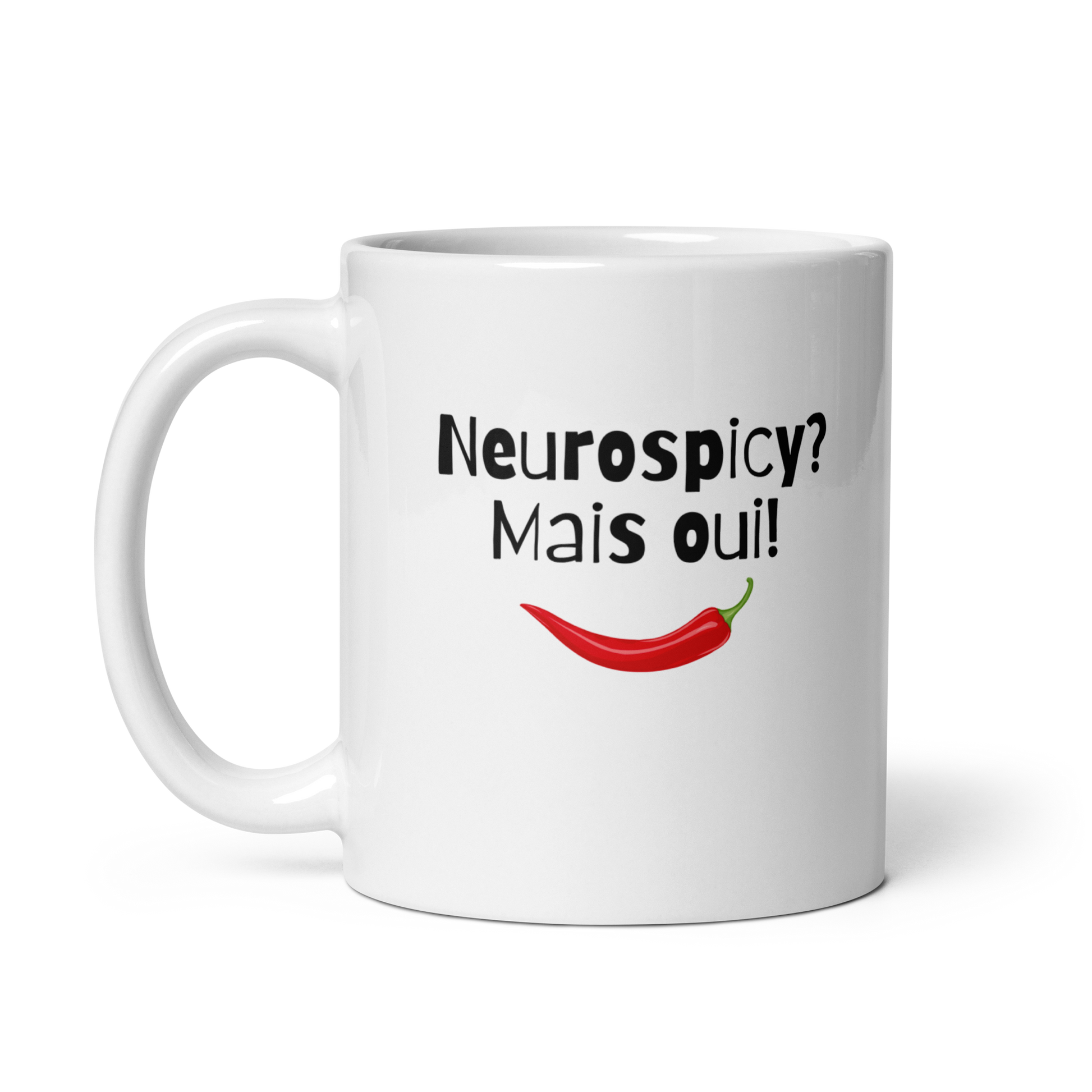 Neurospicy? Mais Qui! | White Glossy Mug | The Neurospicy Store