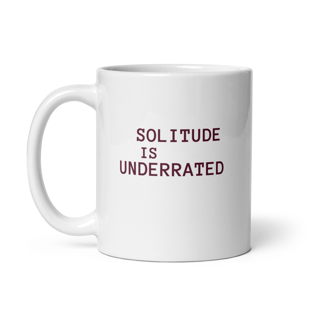 Solitude Is Underrated | White Glossy Mug | The Neurospicy Store