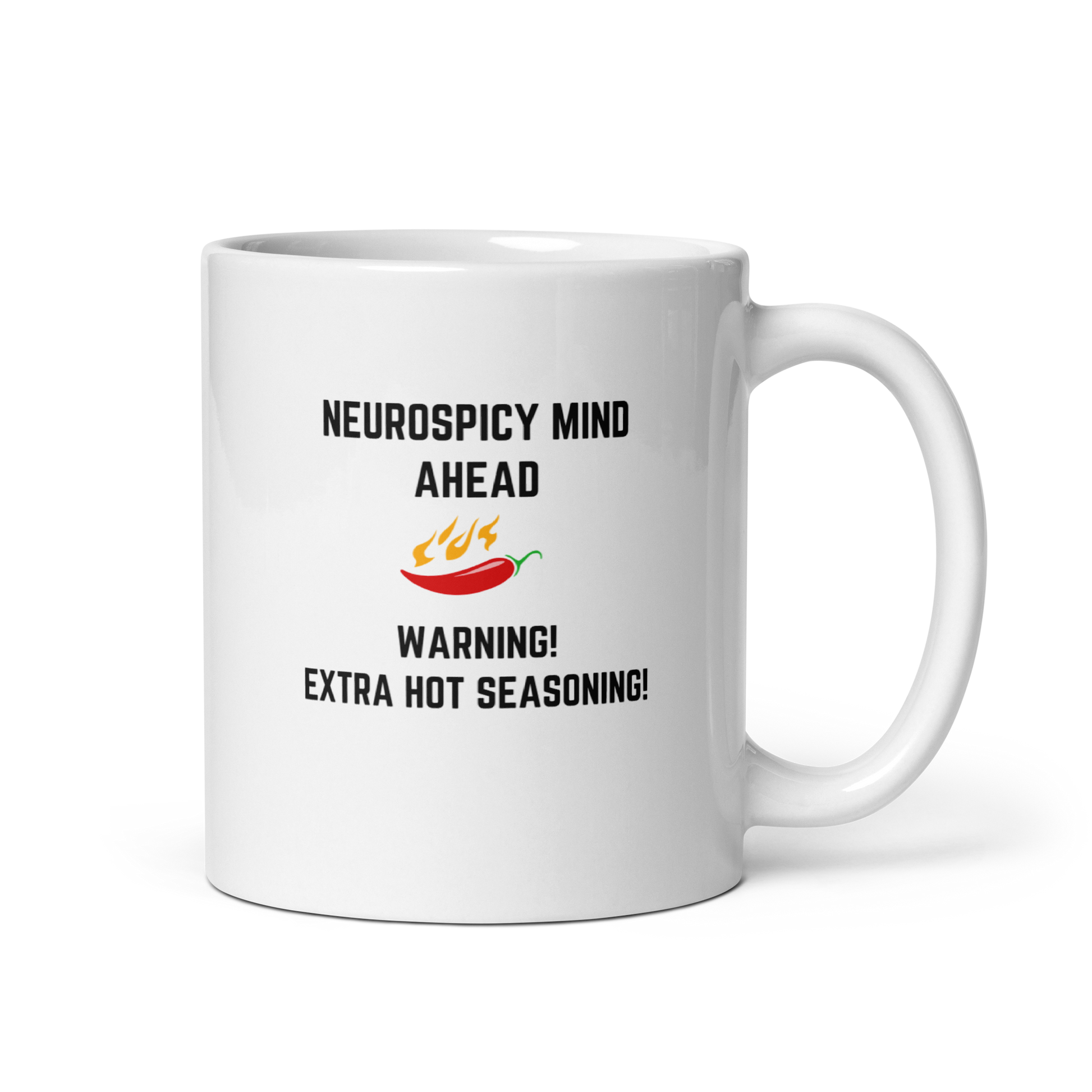 Neurospicy Mind Ahead Warning! Extra Hot Seasoning! | White Glossy Mug | The Neurospicy Store 11 oz