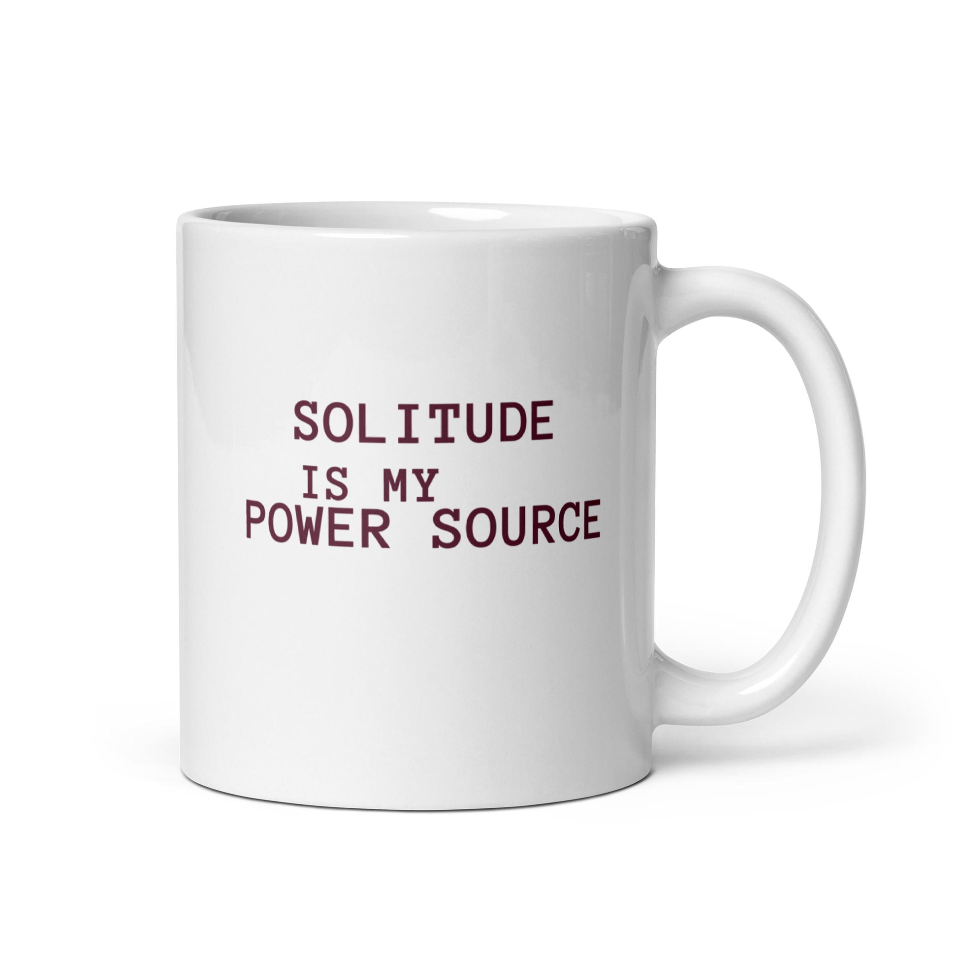 Solitude Is My Power Source | White Glossy Mug | The Neurospicy Store 11 oz