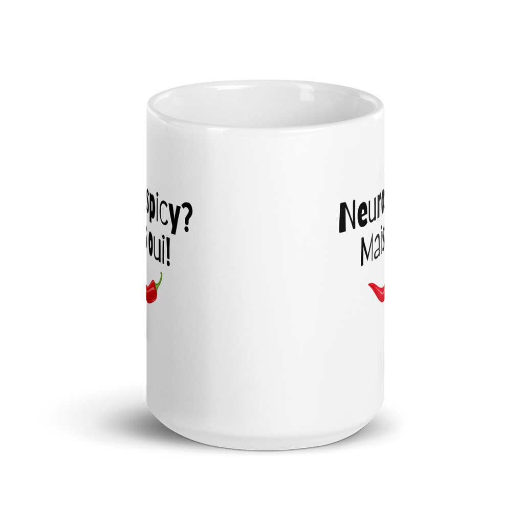 Neurospicy? Mais Qui! | White Glossy Mug | The Neurospicy Store