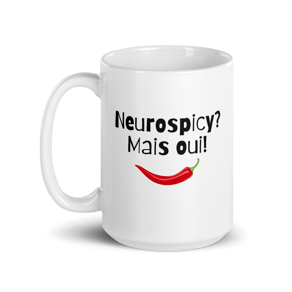 Neurospicy? Mais Qui! | White Glossy Mug | The Neurospicy Store