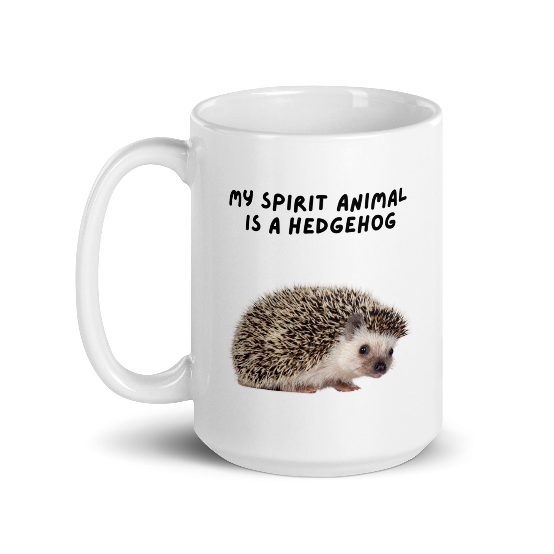 My Spirit Animal is A Hedgehog | White Glossy Mug | The Neurospicy Store