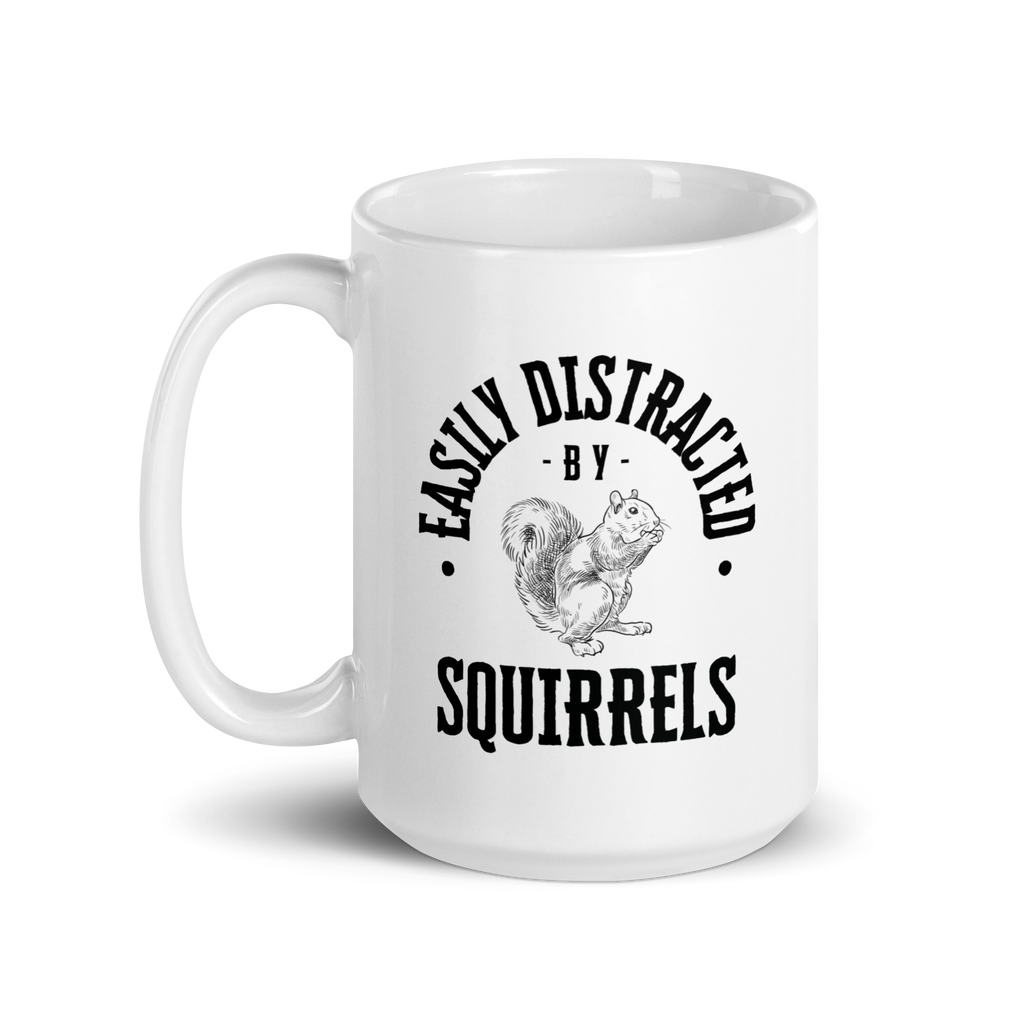 Easily Distracted By Squirrels | White Glossy Mug | The Neurospicy Store