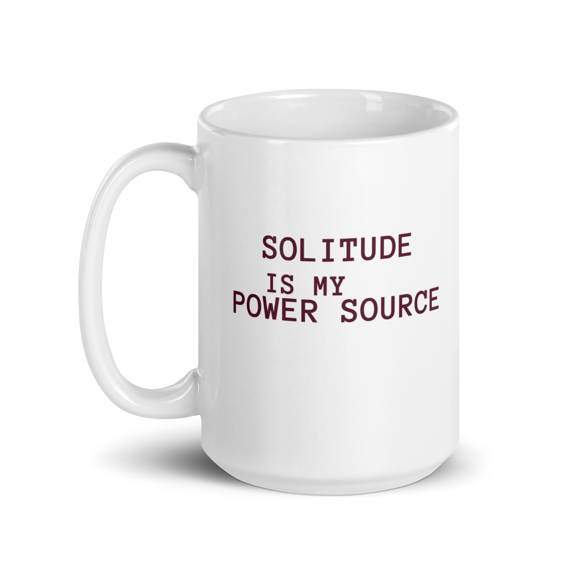 Solitude Is My Power Source | White Glossy Mug | The Neurospicy Store