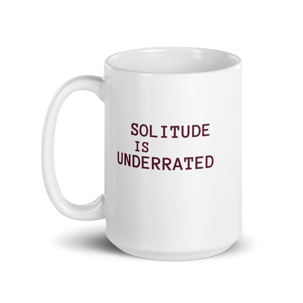 Solitude Is Underrated | White Glossy Mug | The Neurospicy Store