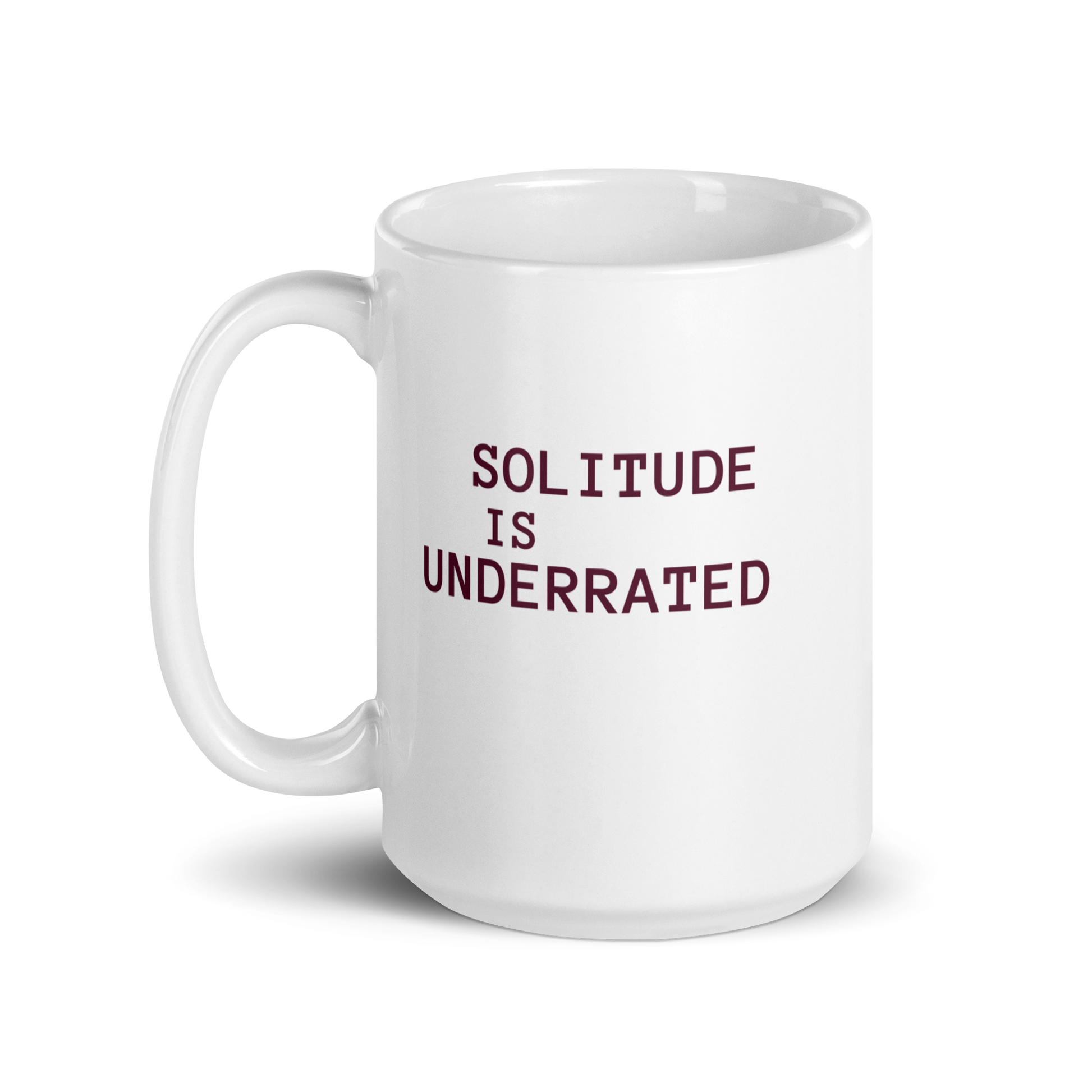 Solitude Is Underrated | White Glossy Mug | The Neurospicy Store