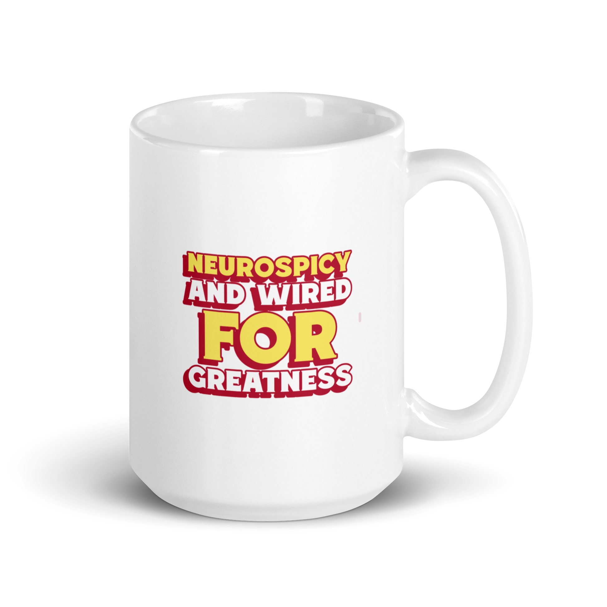 Neurospicy And Wired For Greatness | White Glossy Mug | The Neurospicy Store 15 oz