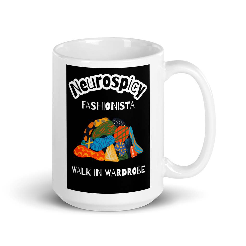 Neurospicy Fashionista Walk In Wardrobe | White Glossy Mug | The Neurospicy Store 15 oz