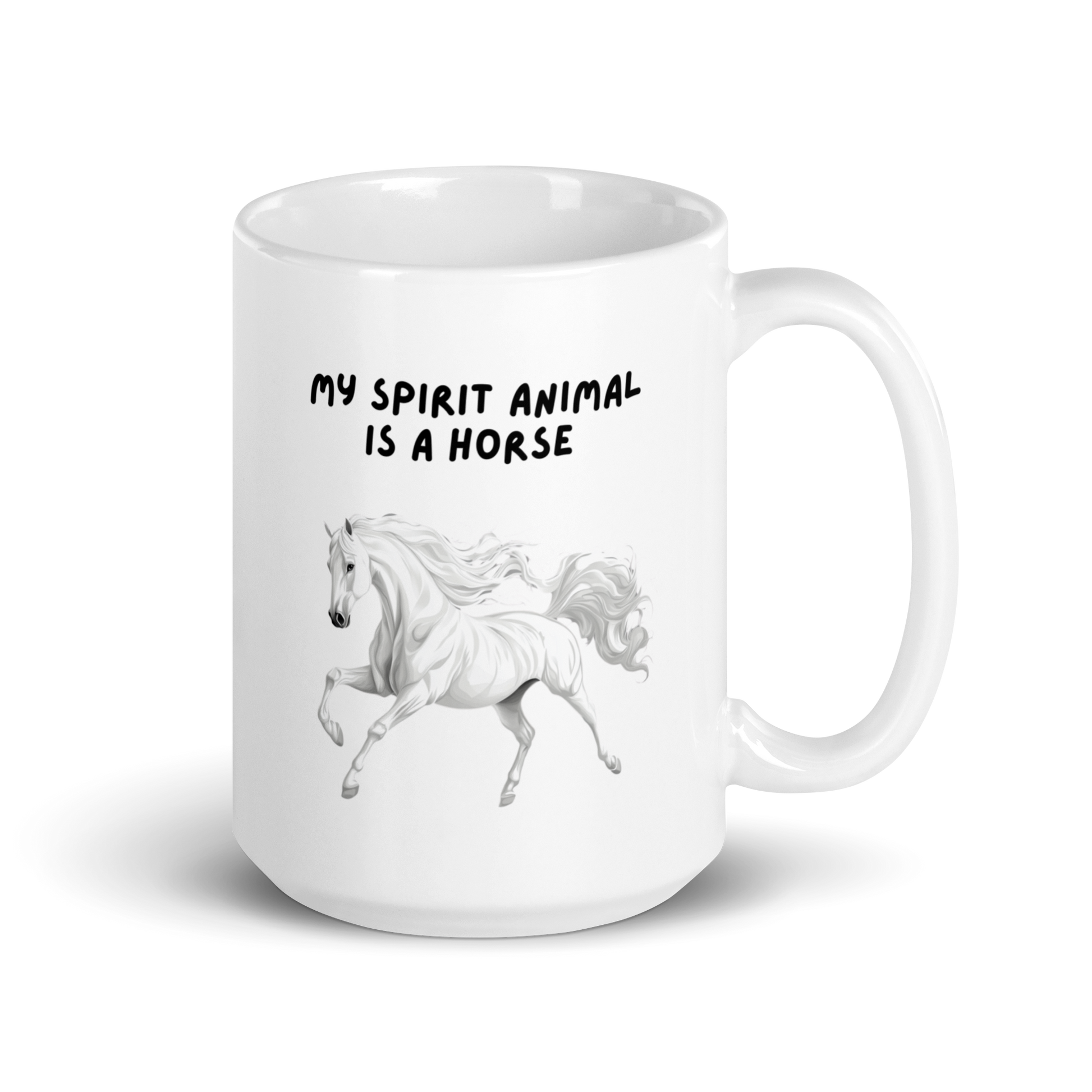 My Spirit Animal Is A Horse | White Glossy Mug | The Neurospicy Store 15 oz